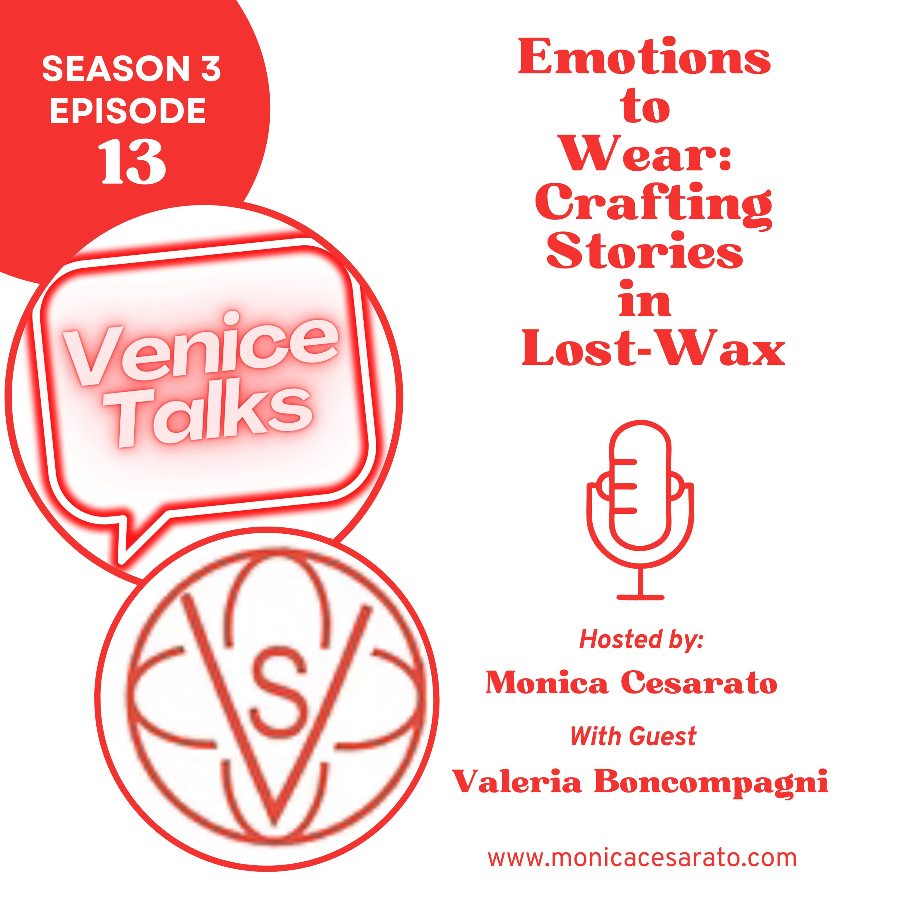 S3 Ep.13 - From Piazza San Marco: Designing Dreams in Precious Metal. A chat with Valeria Boncompagni