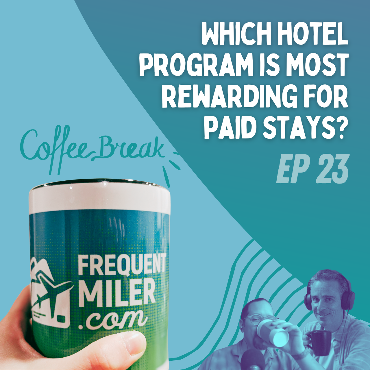 Which hotel program is most rewarding for paid stays? | Coffee Break Ep23 | 8-27-24