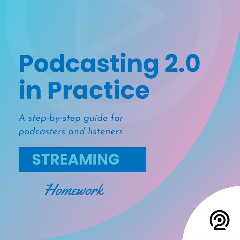 Artwork for podcast Podcasting 2.0 in Practice