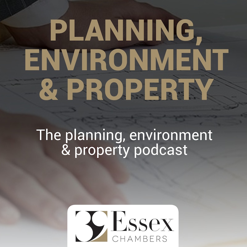 Artwork for podcast The Planning, Environment & Property Podcast