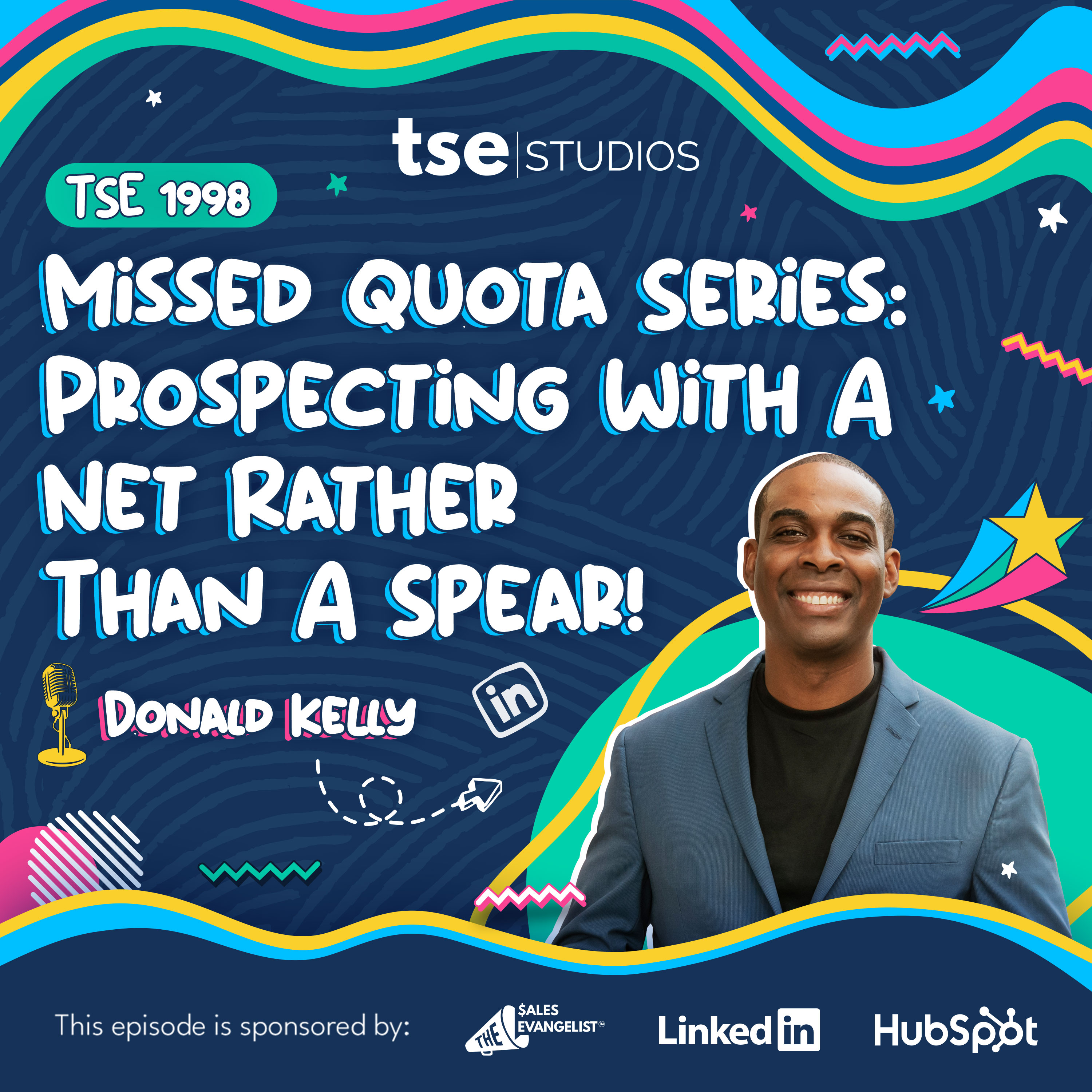 Missed Quota Series: Prospecting With A Next Rather Than A Spear! | Donald C. Kelly - 1998