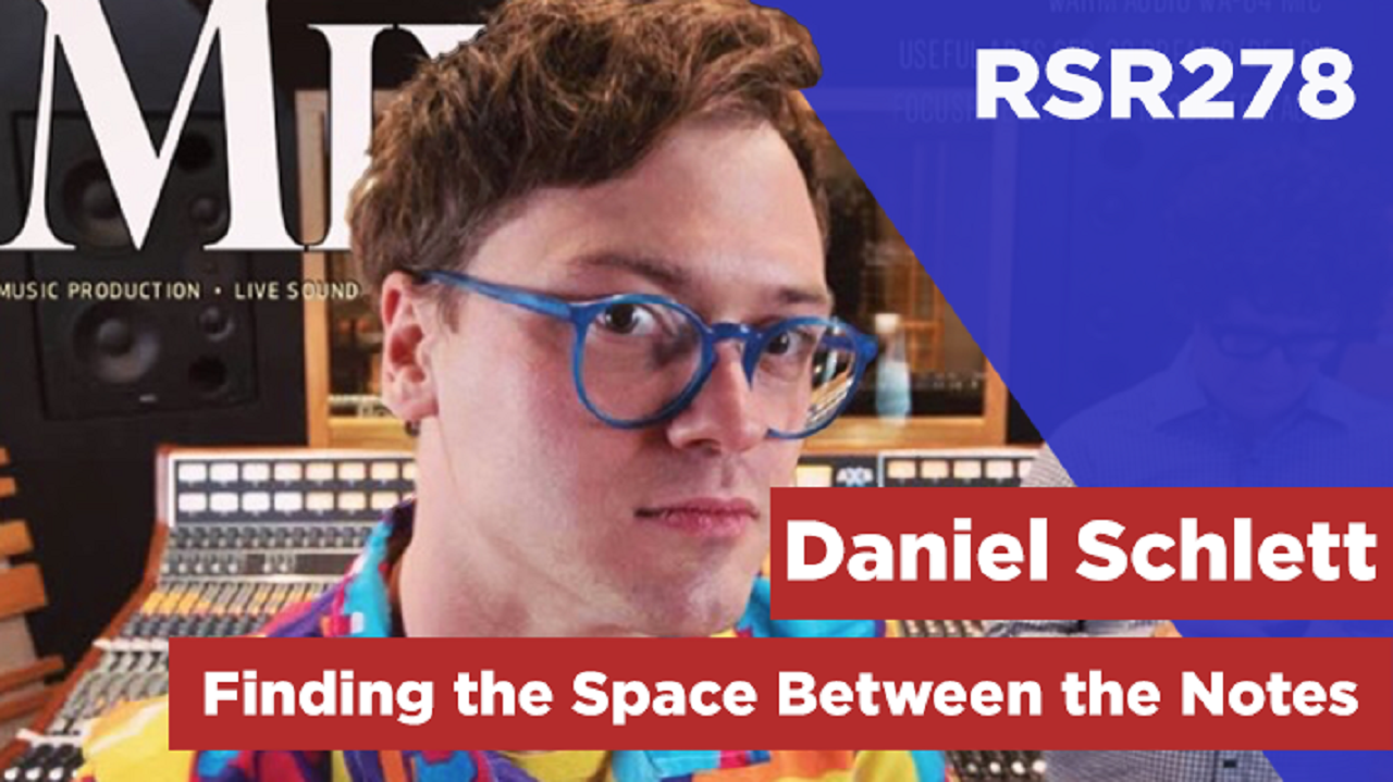 RSR278 - Daniel Schlett - Finding the Space Between the Notes at Strange Weather Studio in Brooklyn NY
