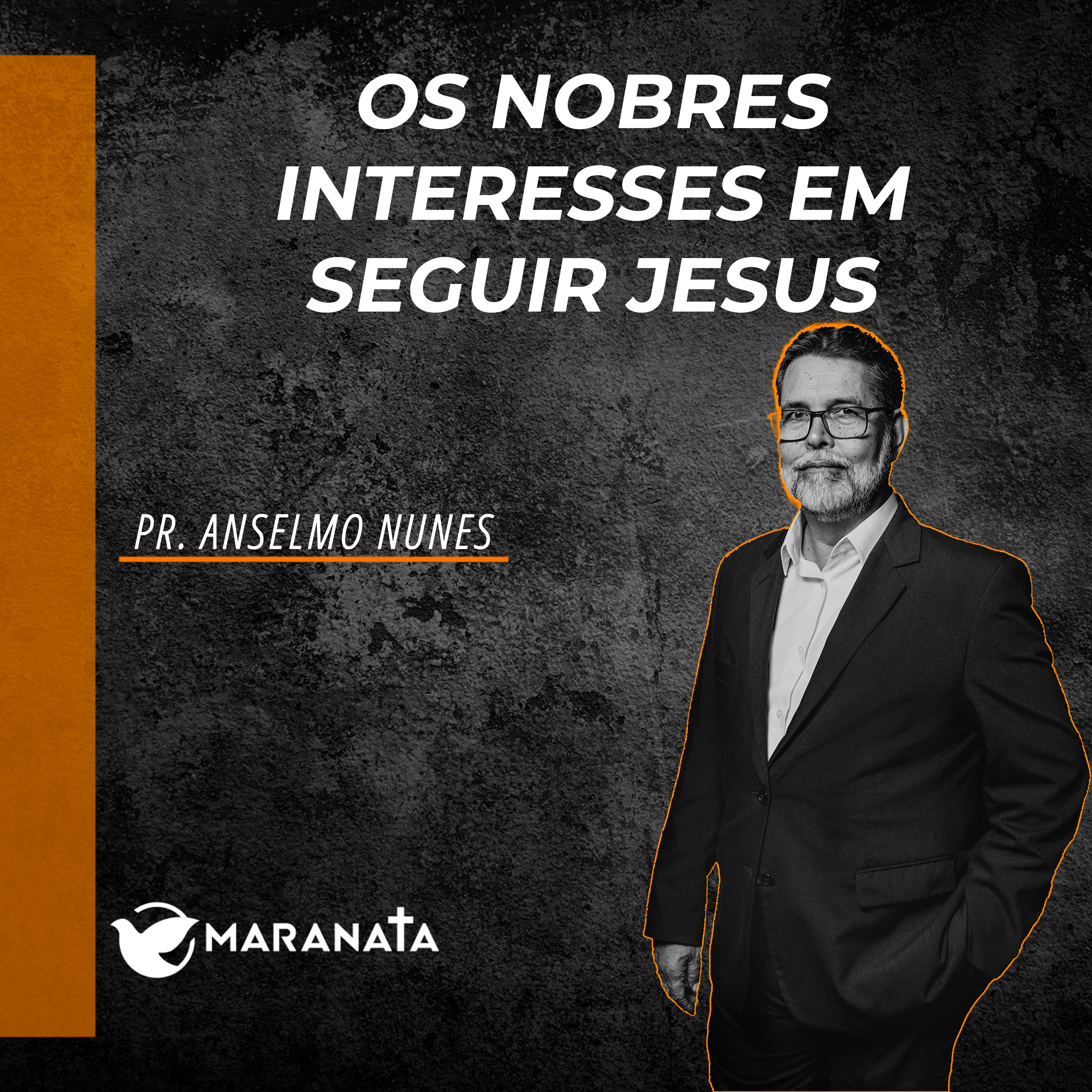 Os nobres interesses em seguir Jesus - Pr. Anselmo Nunes episode artwork