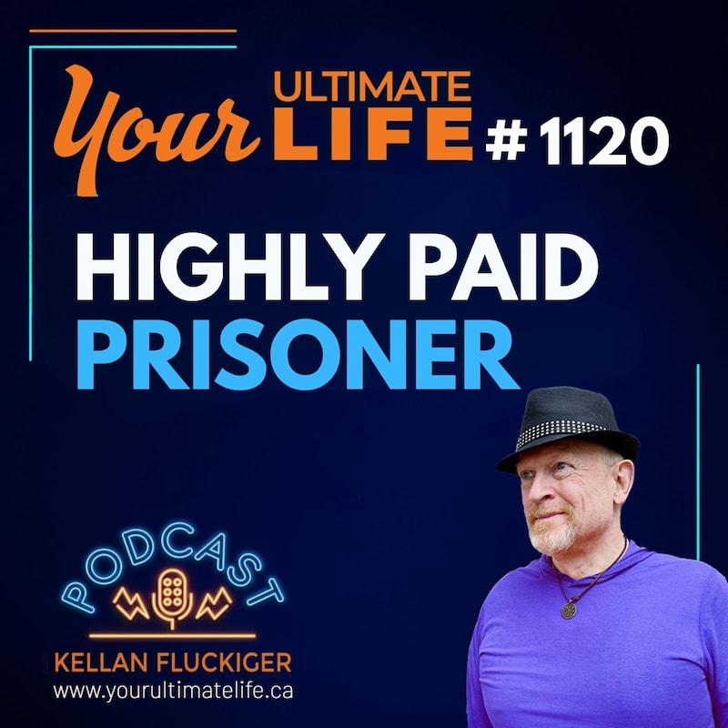 Artwork for podcast Your Ultimate Life with Kellan Fluckiger