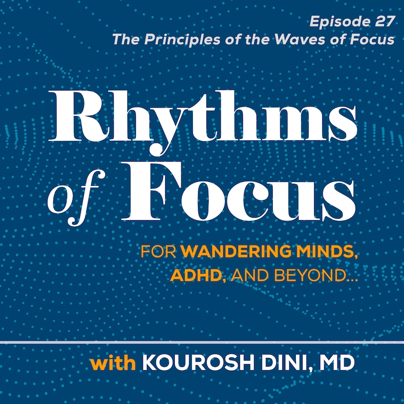 Artwork for podcast Rhythms of Focus