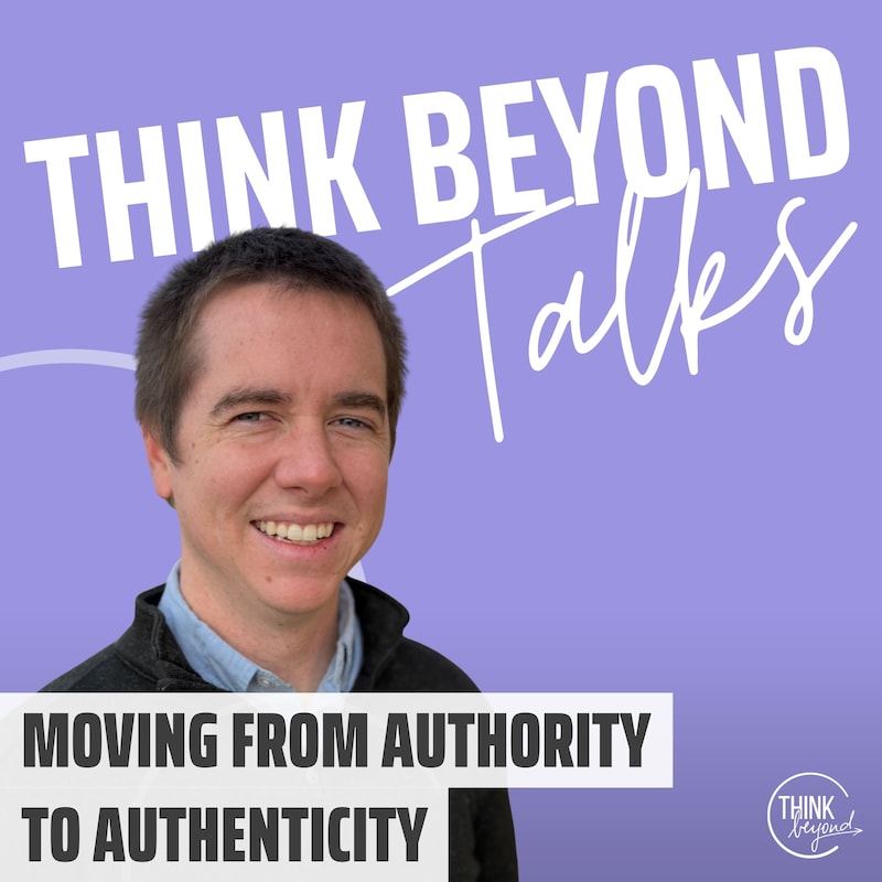Artwork for podcast Think Beyond Talks