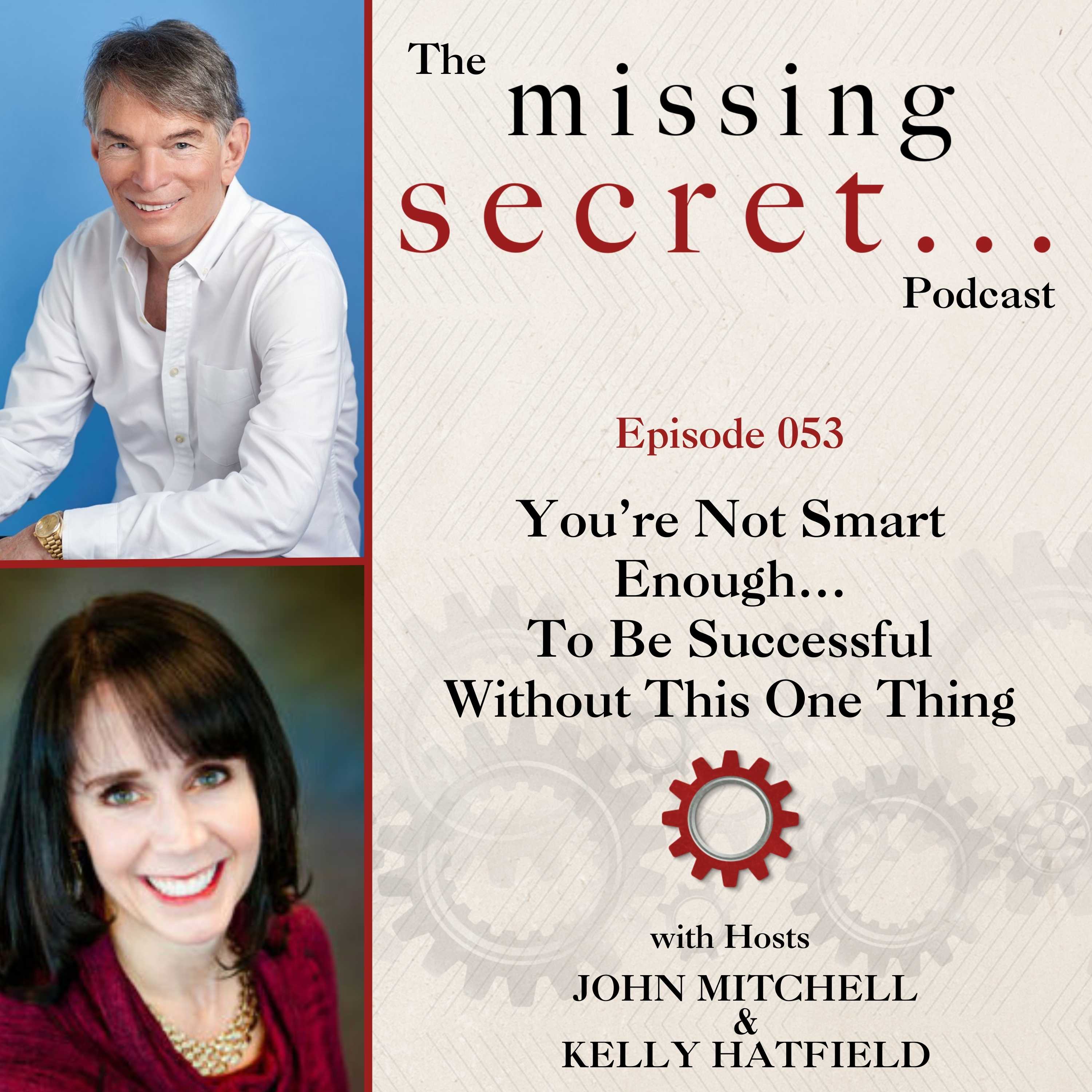 The Missing Secret Podcast