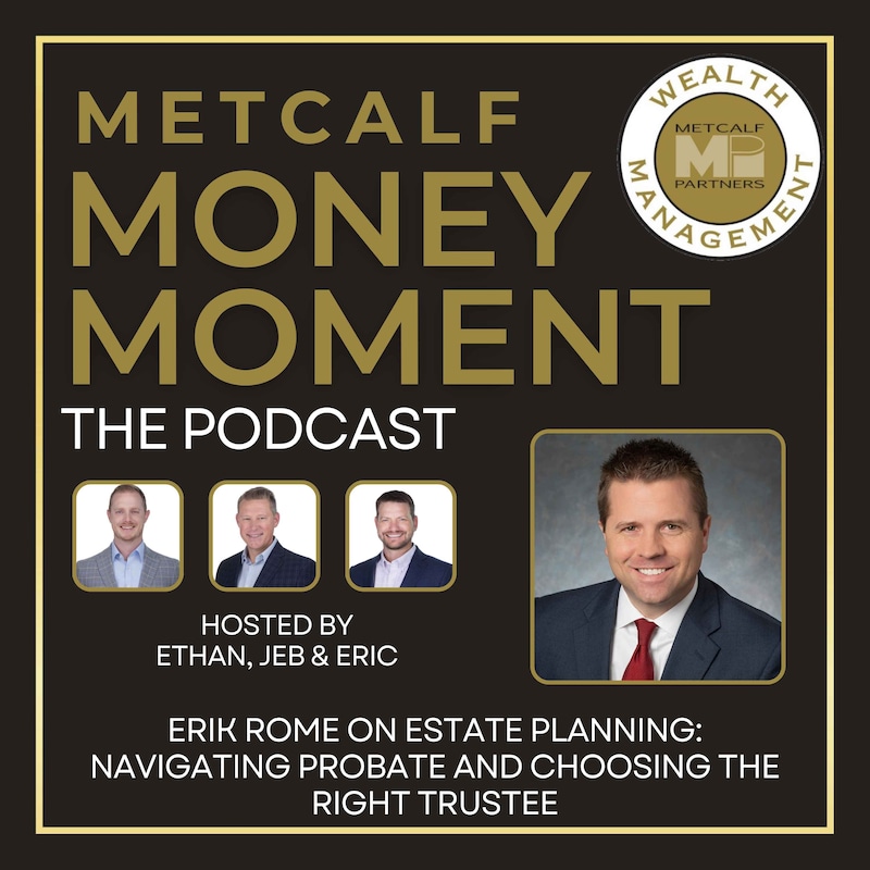 Artwork for podcast Metcalf Money Moment the Podcast
