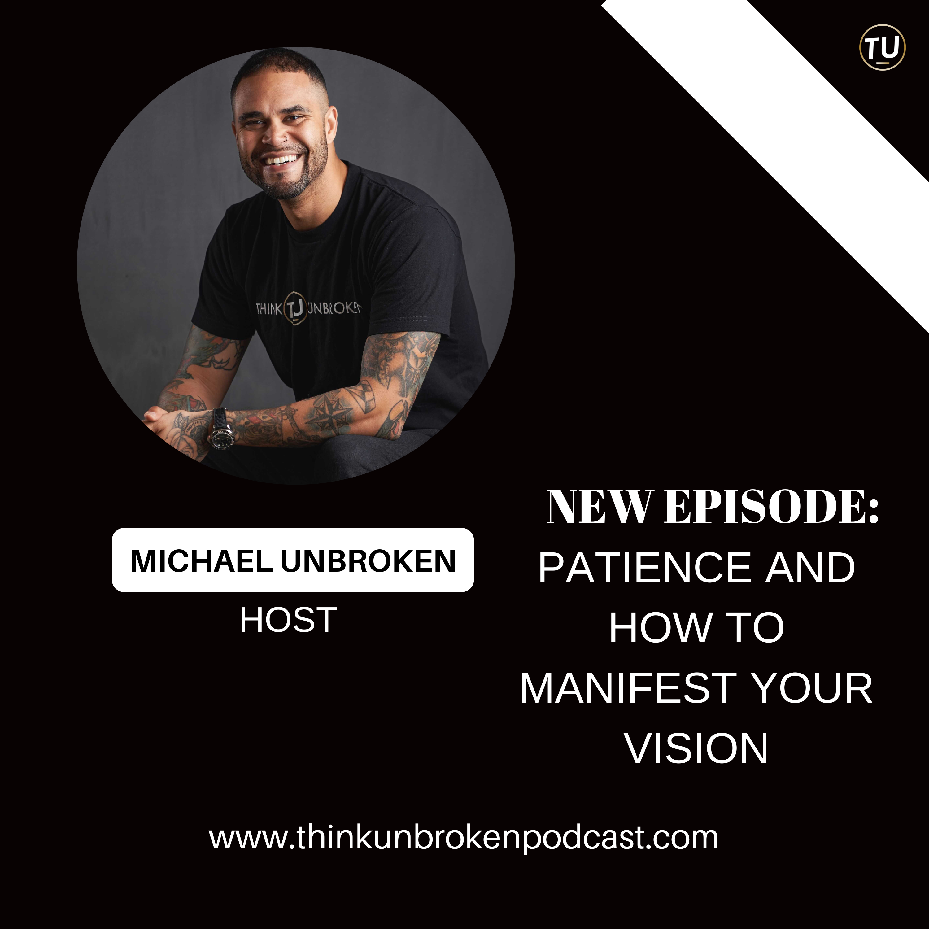 Patience and How To Manifest Your Vision
