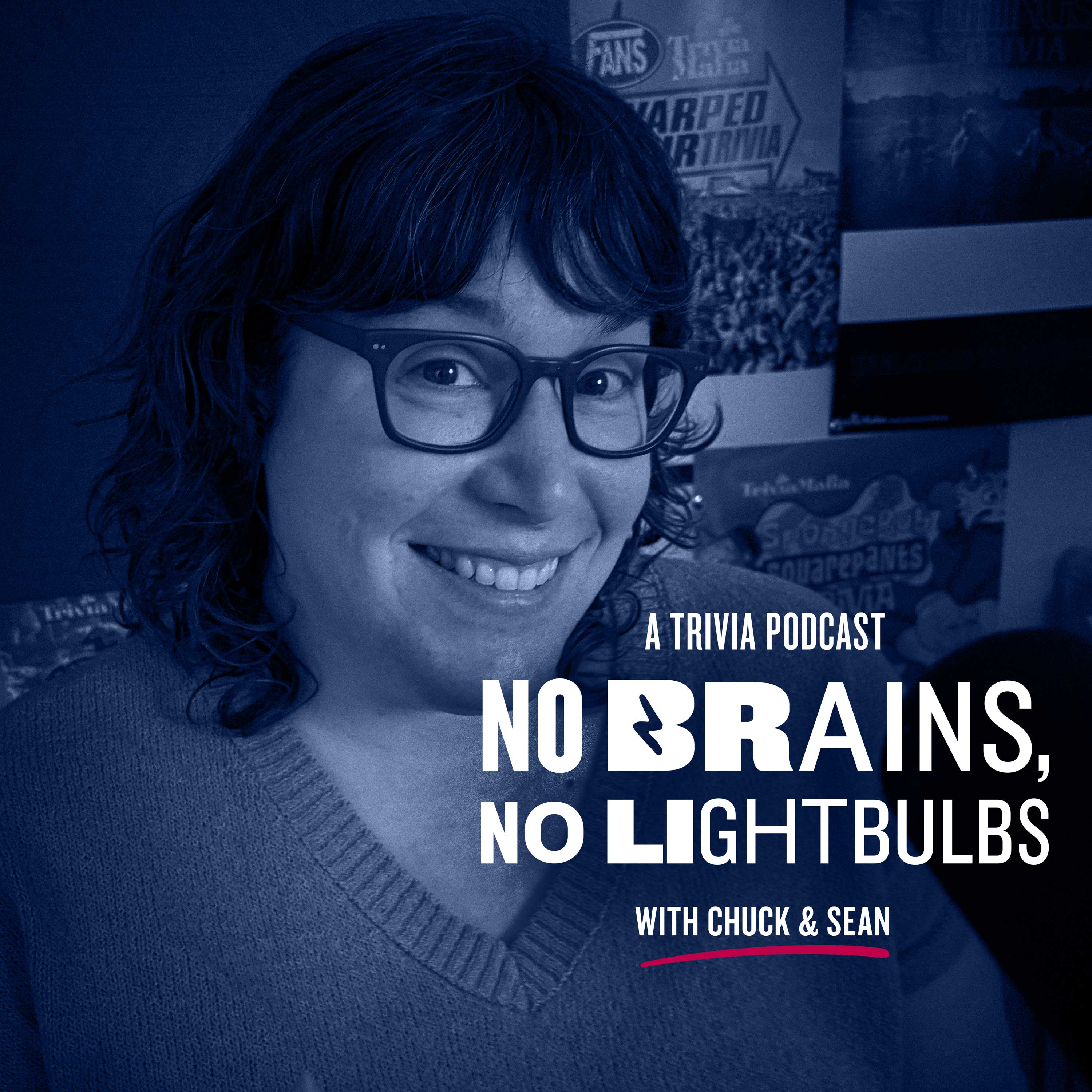 No Brains, No Lightbulbs: A Trivia Podcast