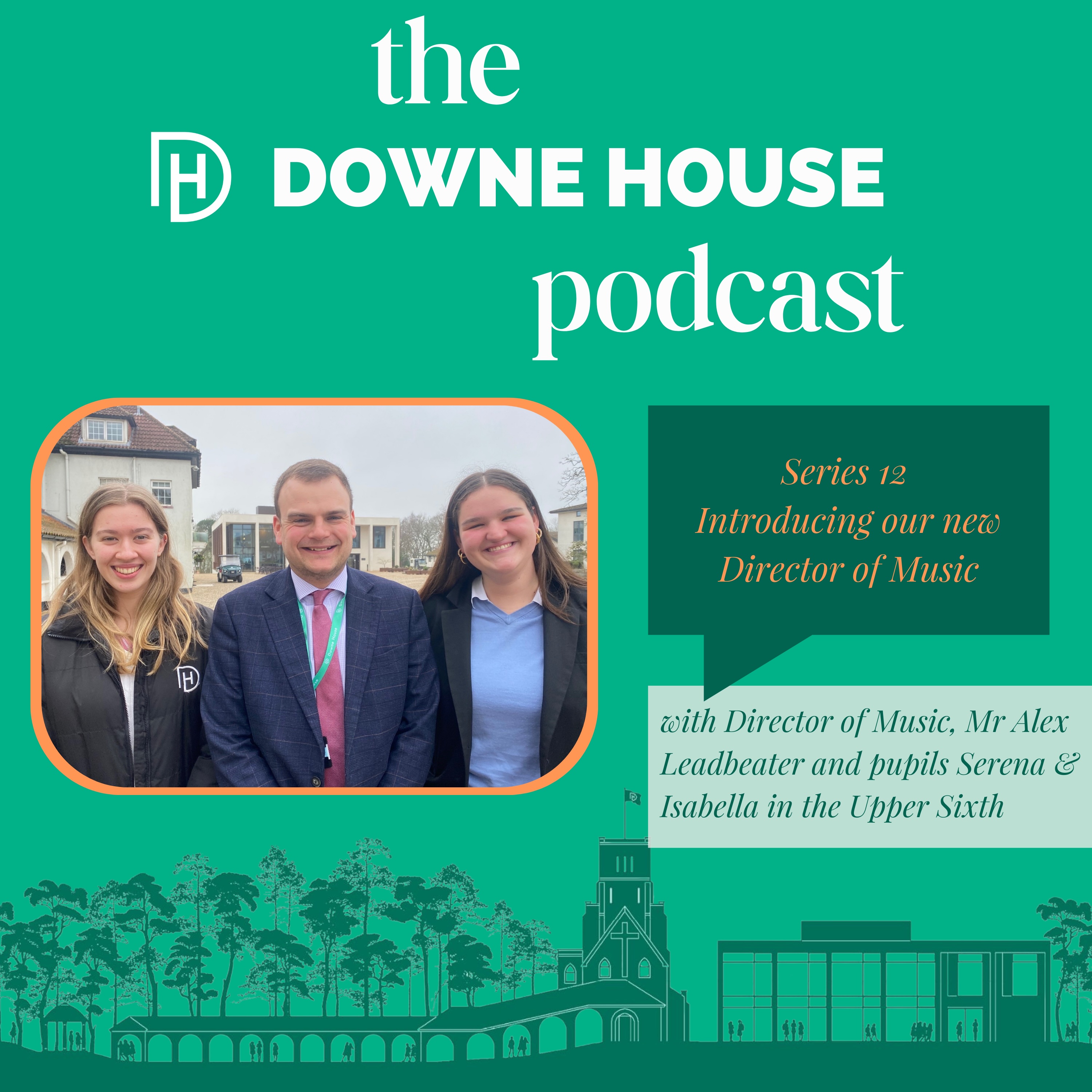 The Downe House Podcast