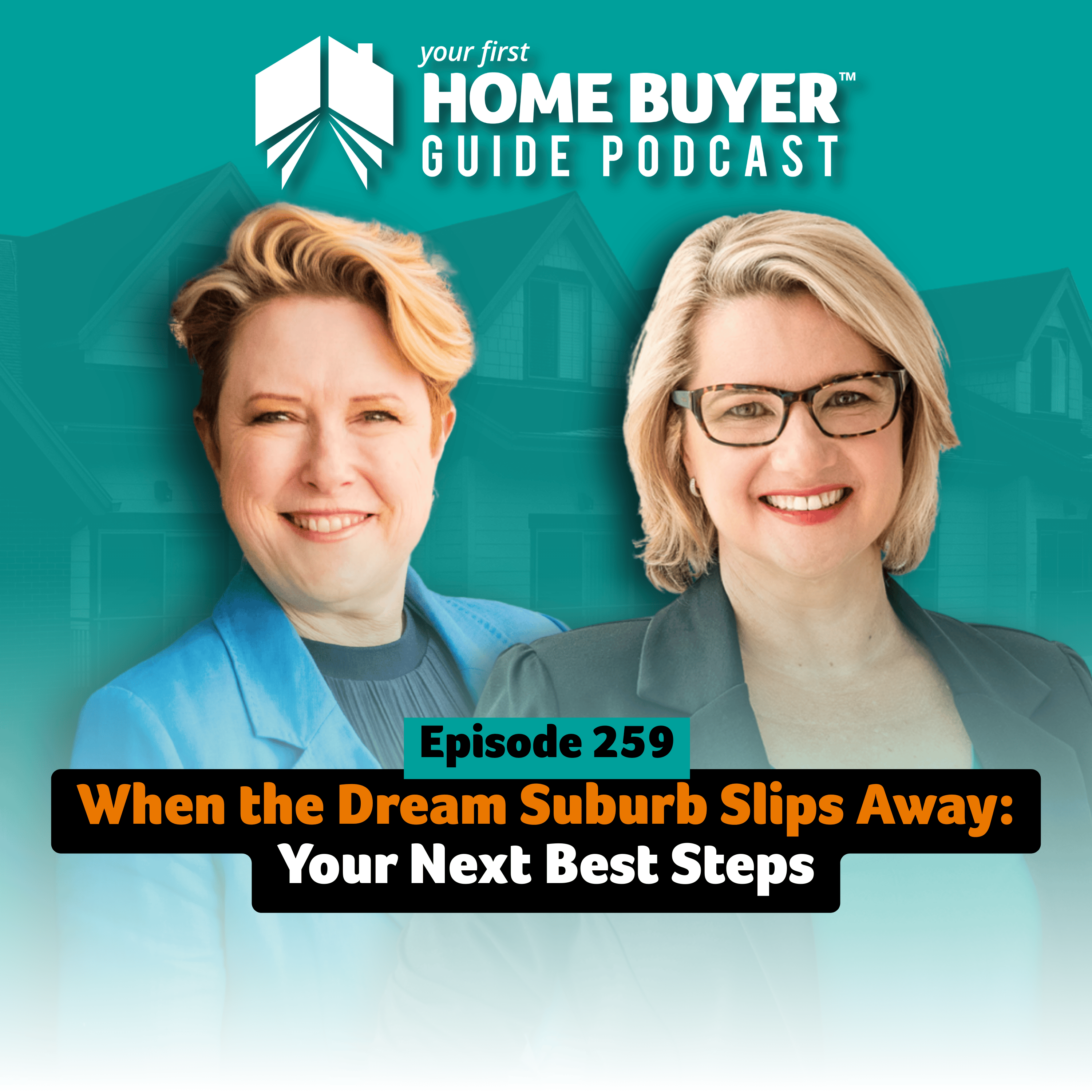 Your First Home Buyer Guide Podcast
