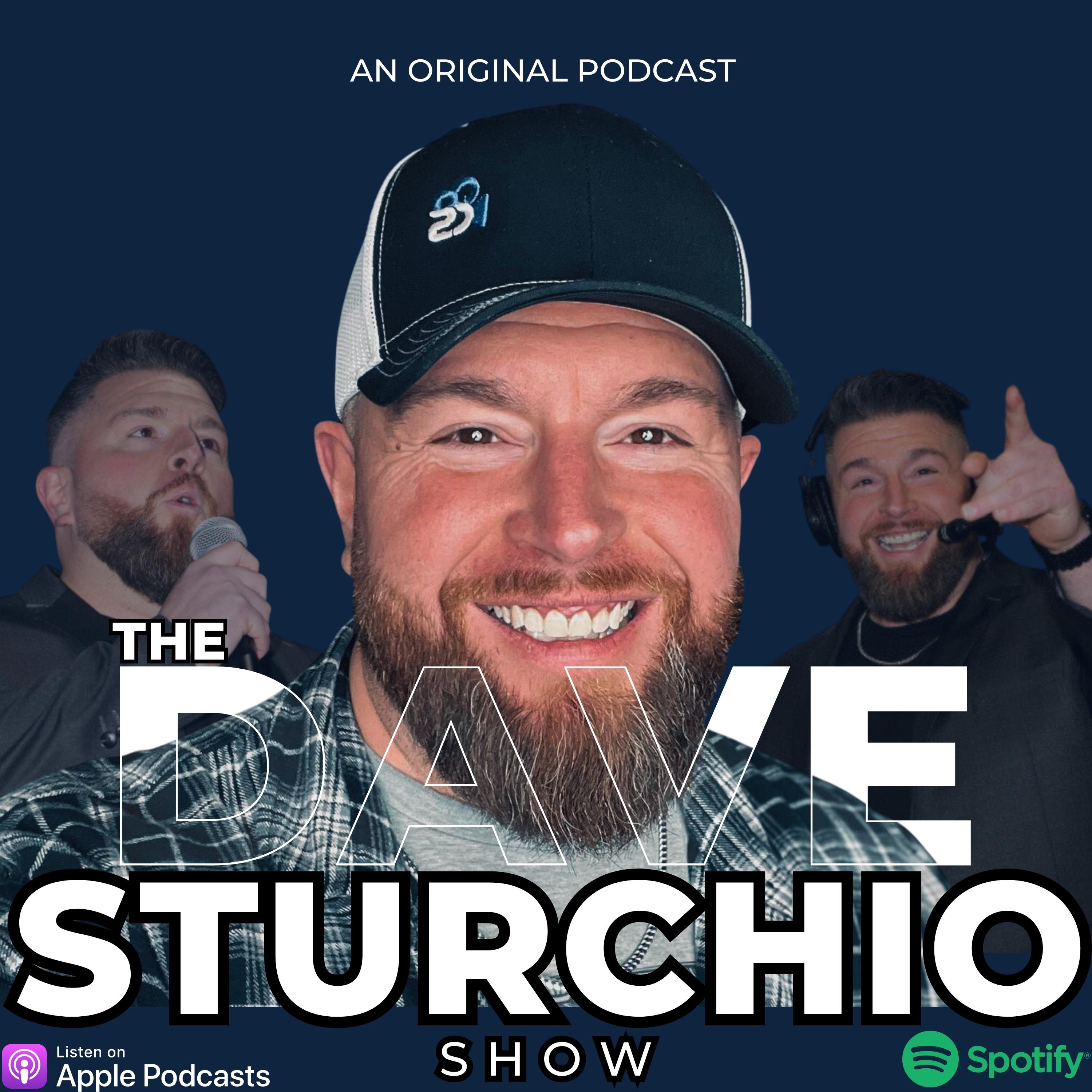 The Dave Sturchio Show