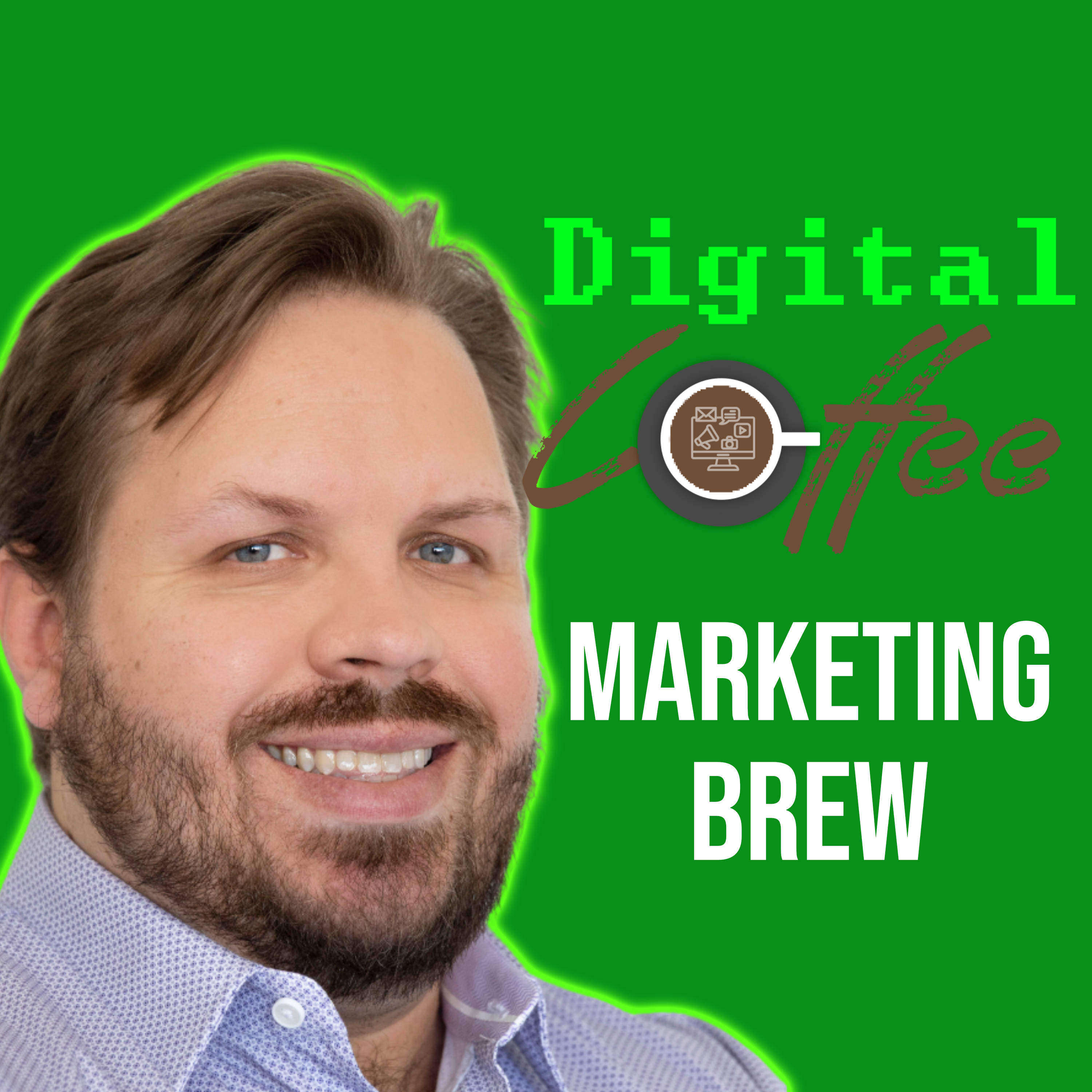 Show artwork for Digital Coffee: Marketing Brew