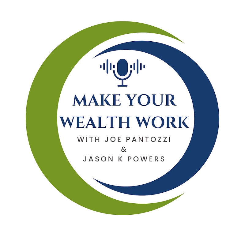 Artwork for podcast Make Your Wealth Work