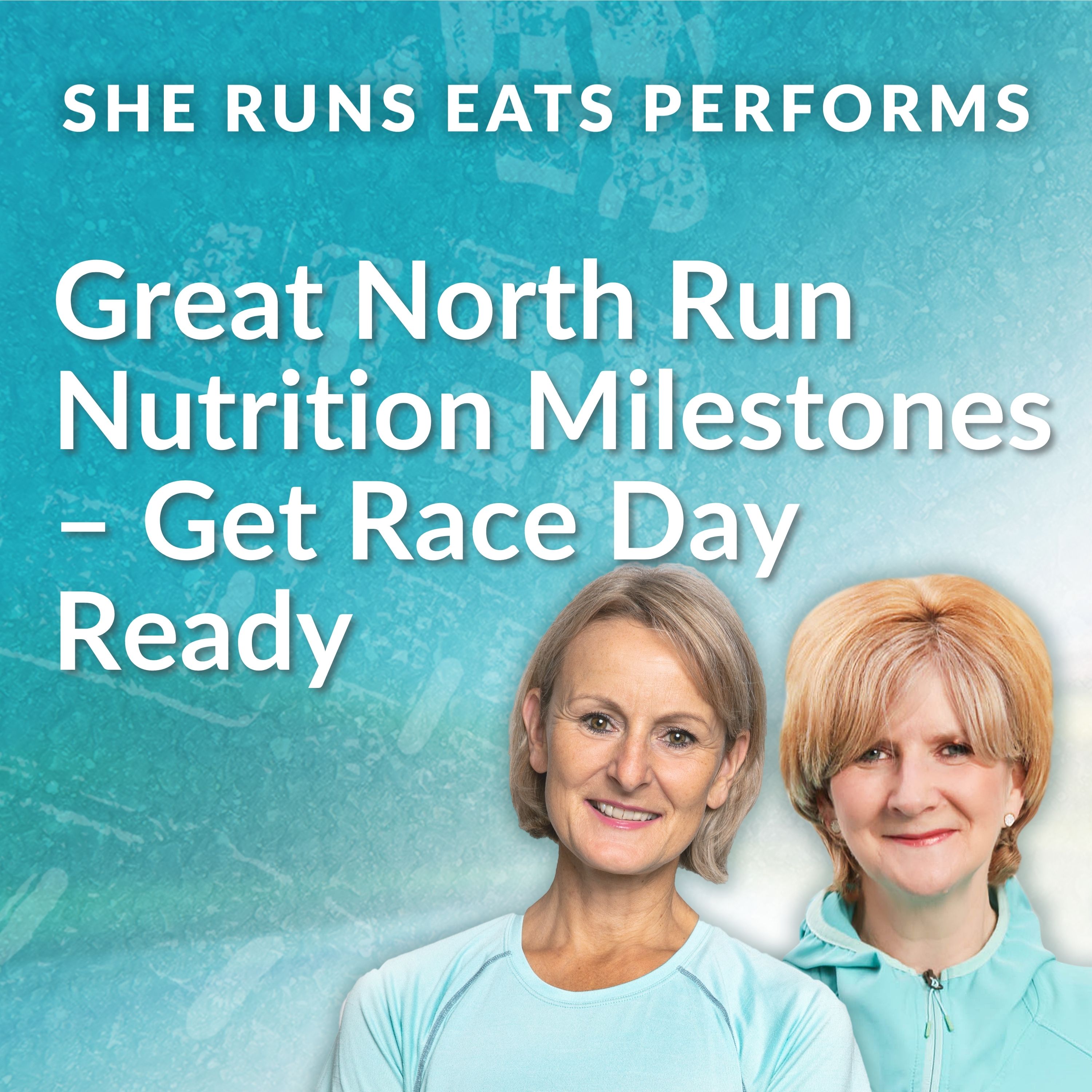 Great North Run Nutrition Milestones - Get Race Day Ready