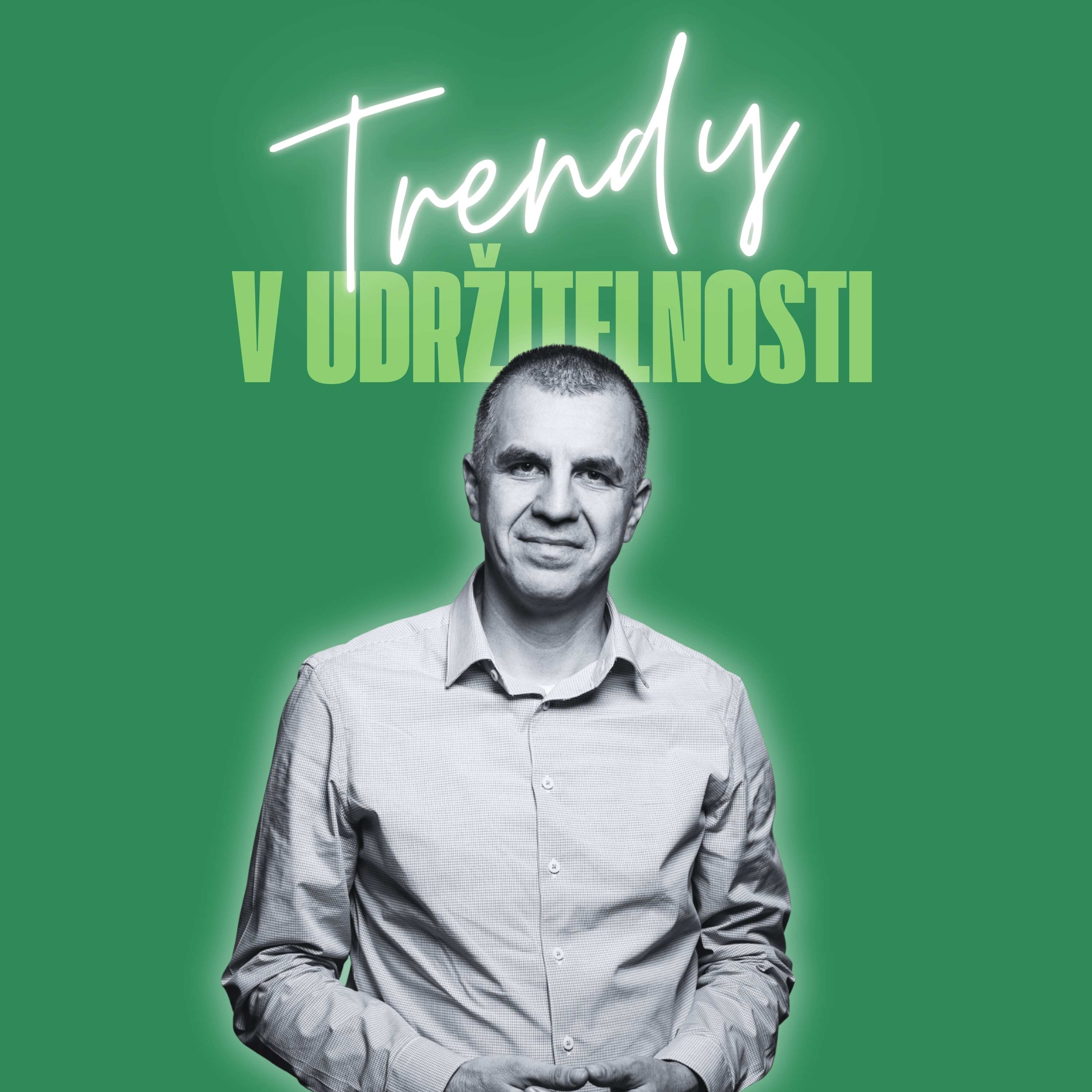 Trendy v udržitelnosti #63 – Braňo Jakabovič, Direct episode artwork
