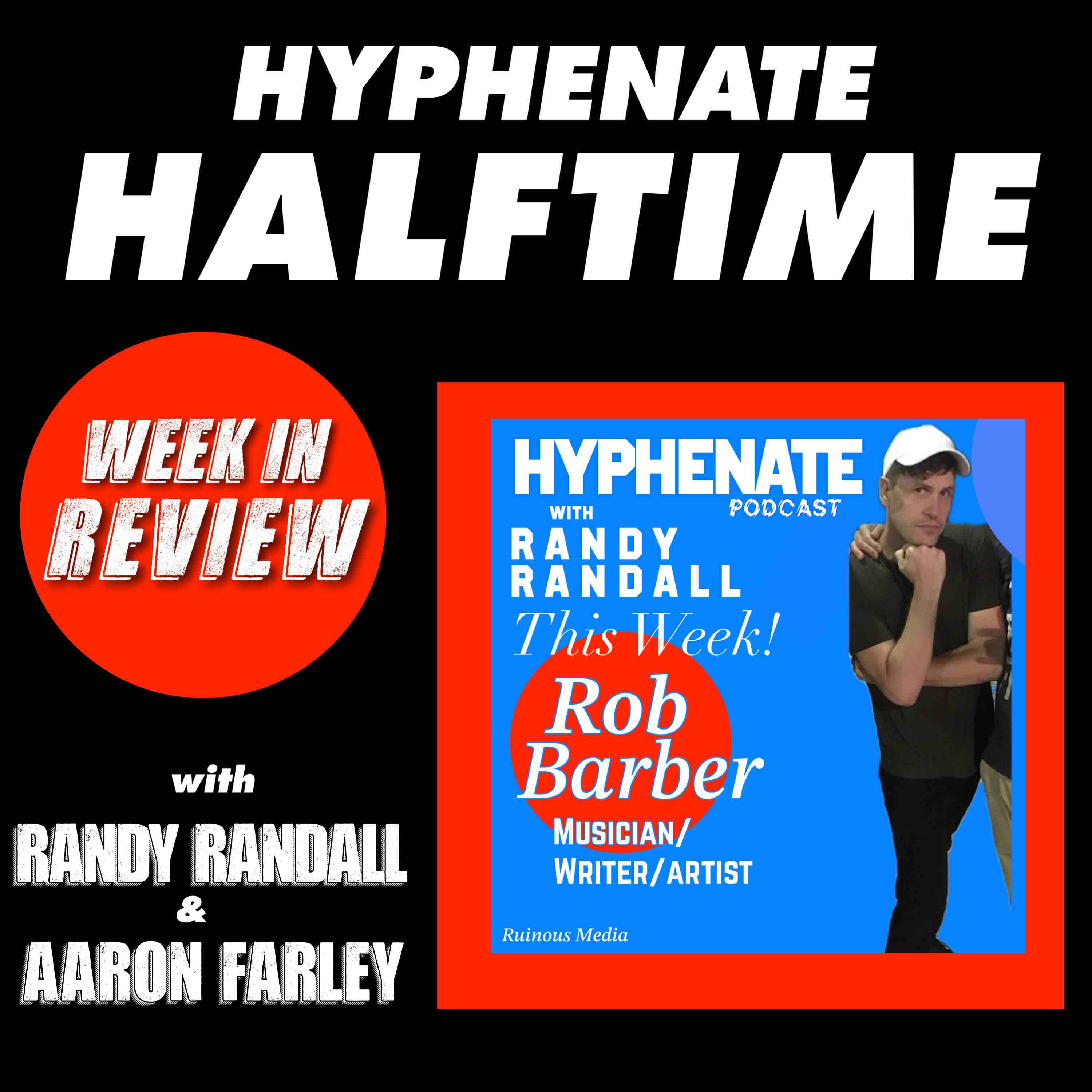Hyphenate Halftime Rob Barber episode artwork