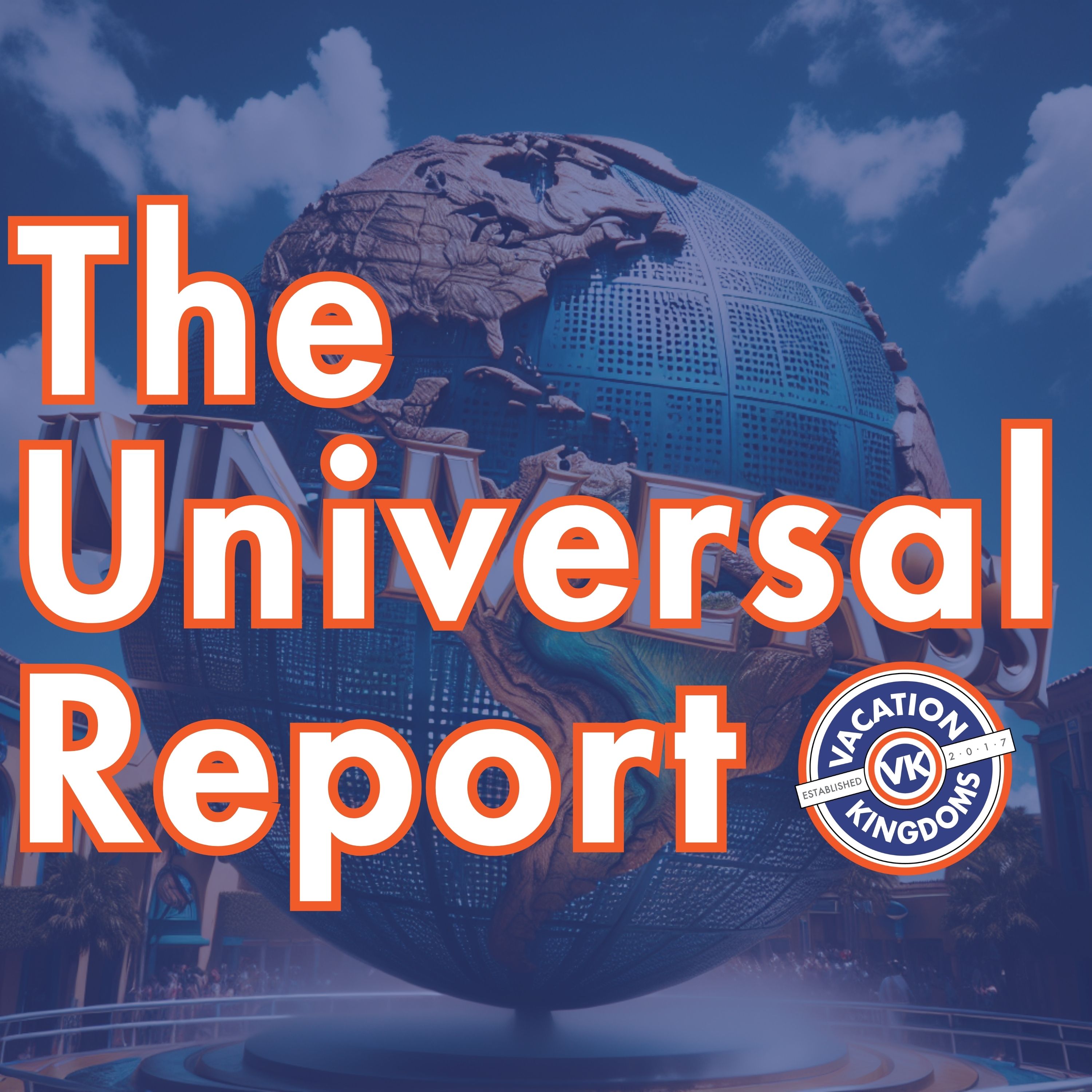 What I Love About Universal Orlando - The Universal Report Ep. 1 episode artwork