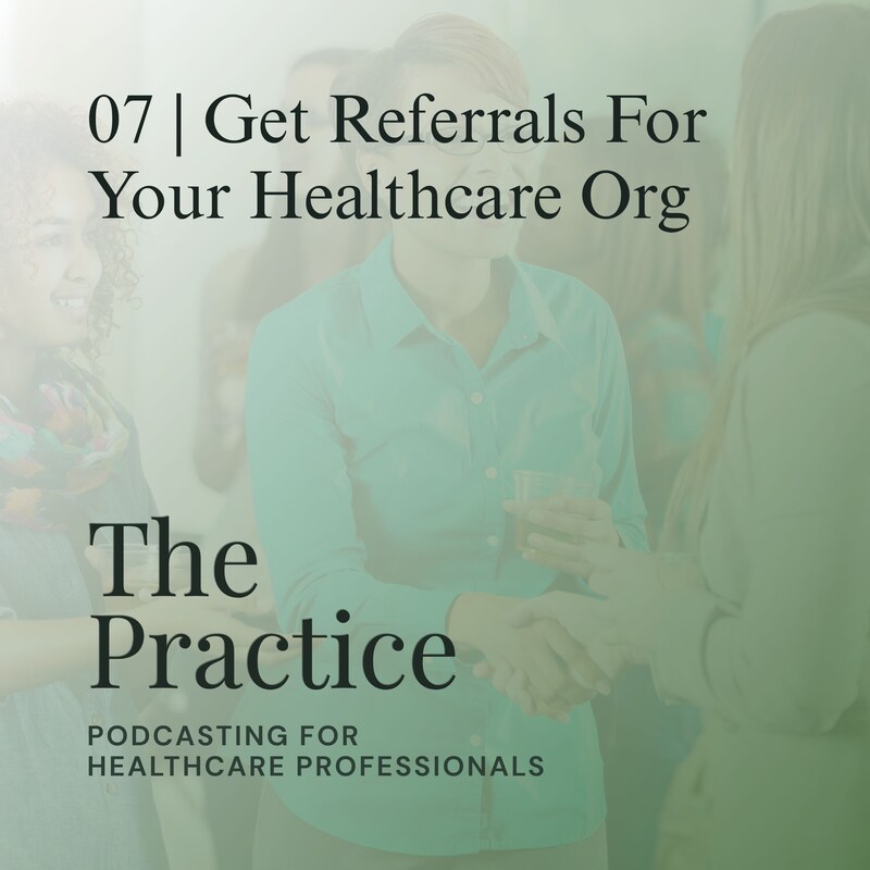 Artwork for podcast The Practice: Podcasting for Healthcare Professionals