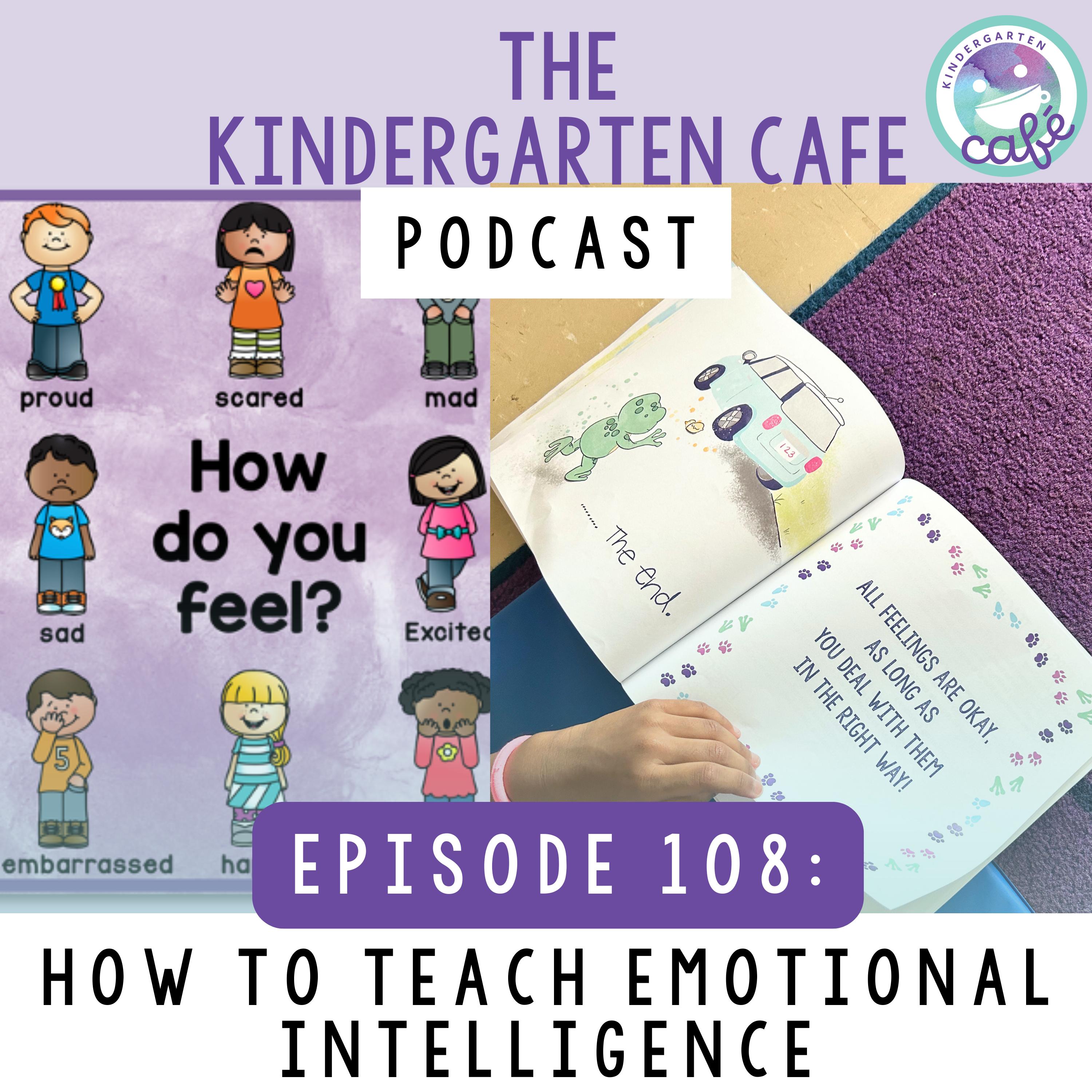 108. How to Teach Emotional Intelligence in Kindergarten