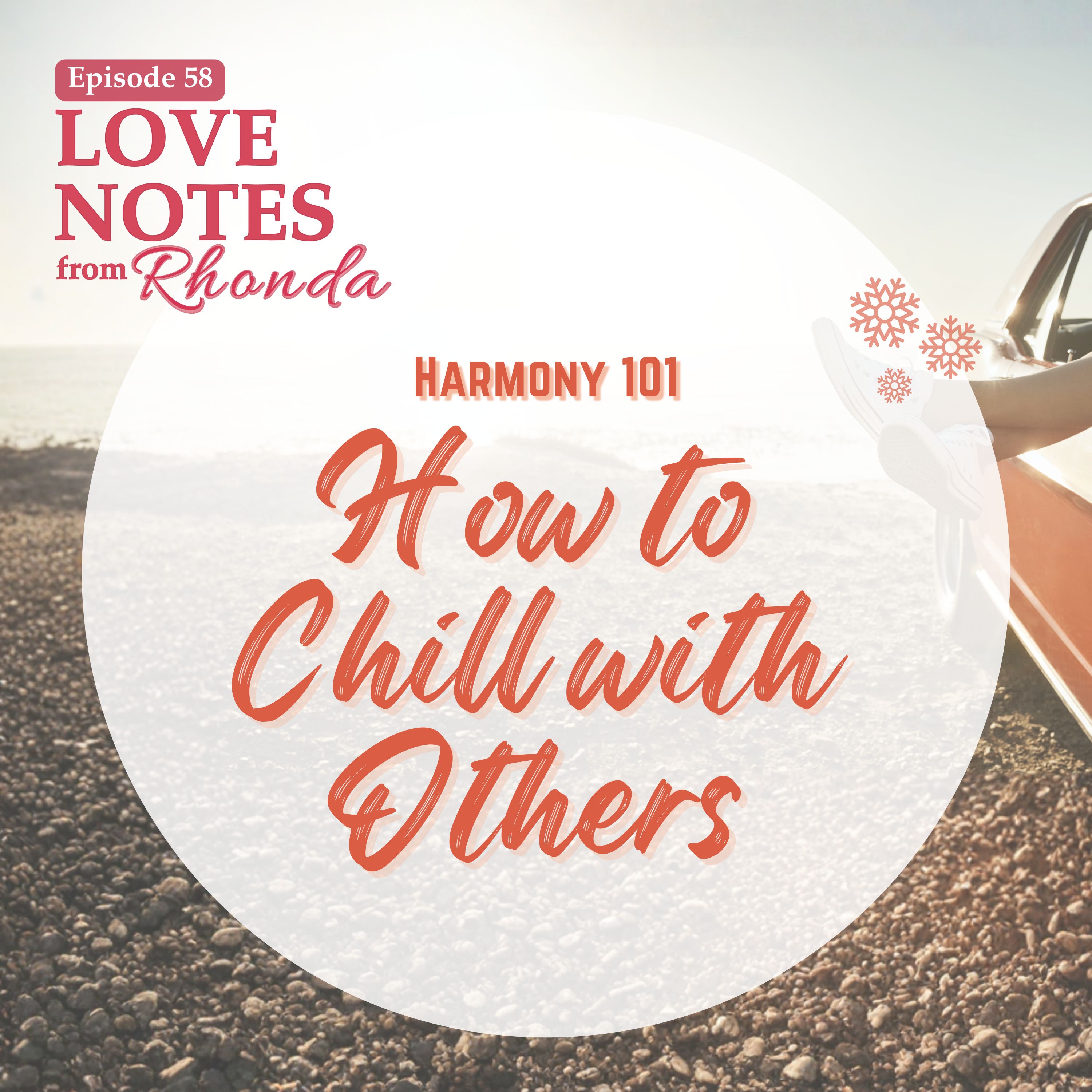 Harmony 101: How to Chill with Others