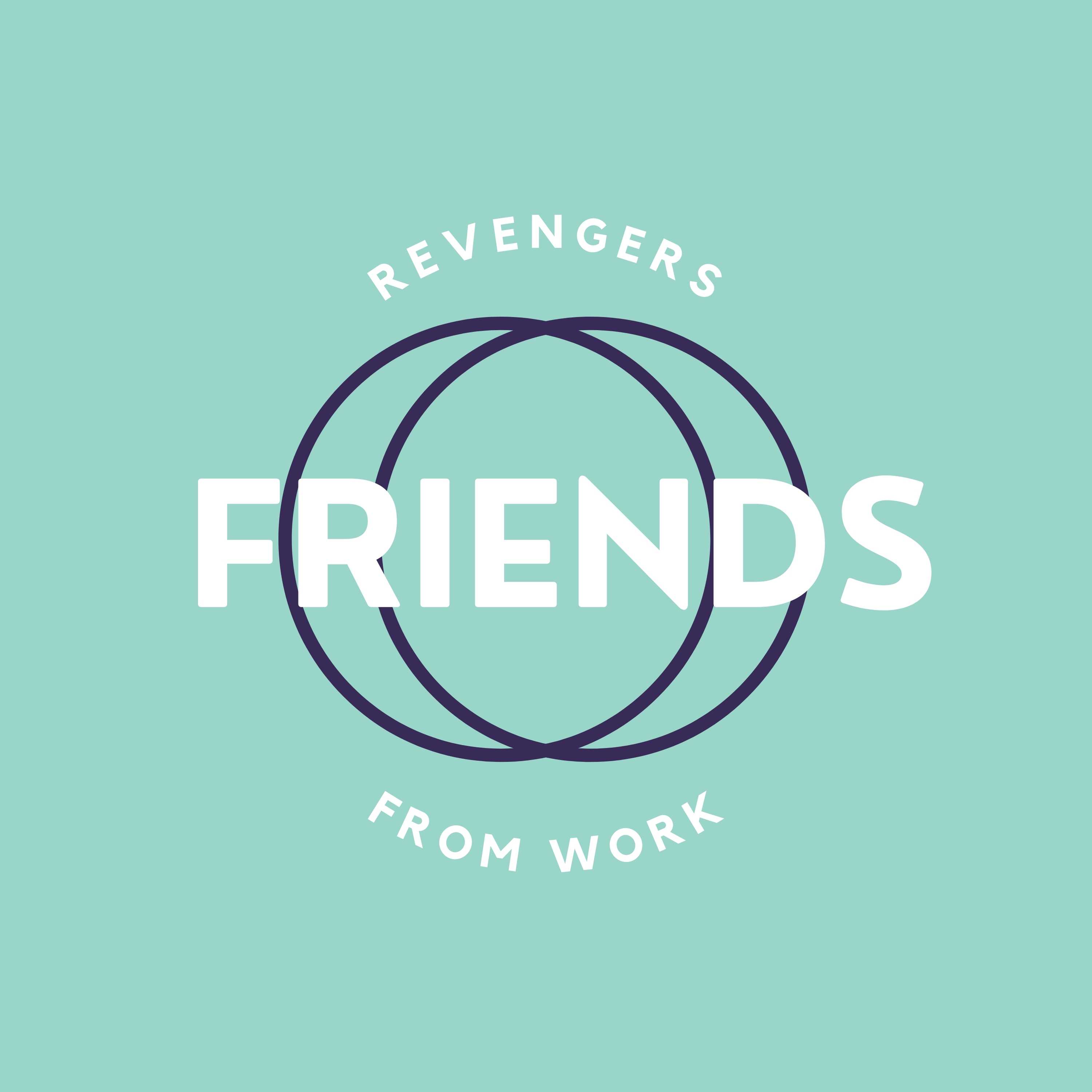 Artwork for podcast Revengers: Friends From Work