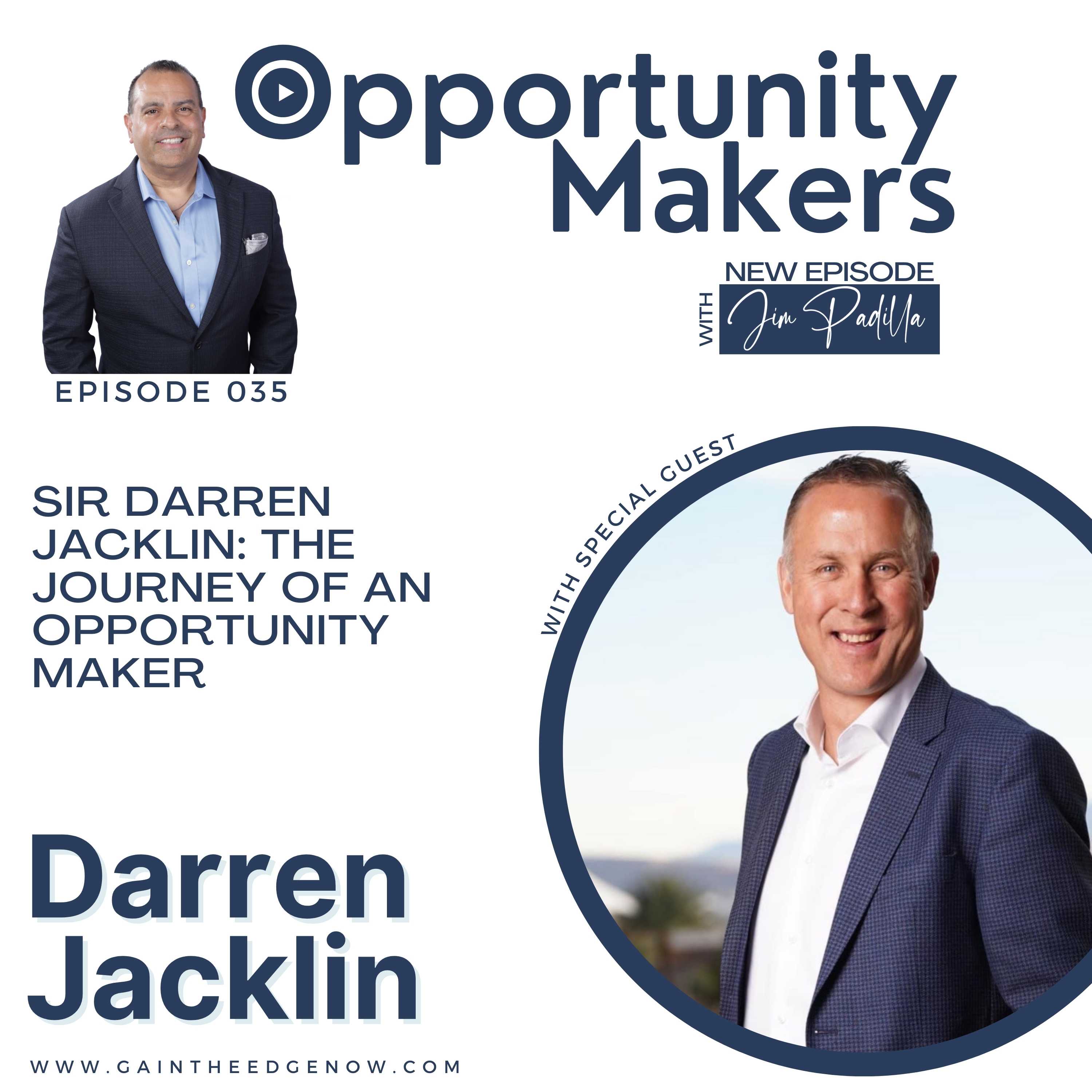 Sir Darren Jacqueline: The Journey of an Opportunity Maker | OM035
