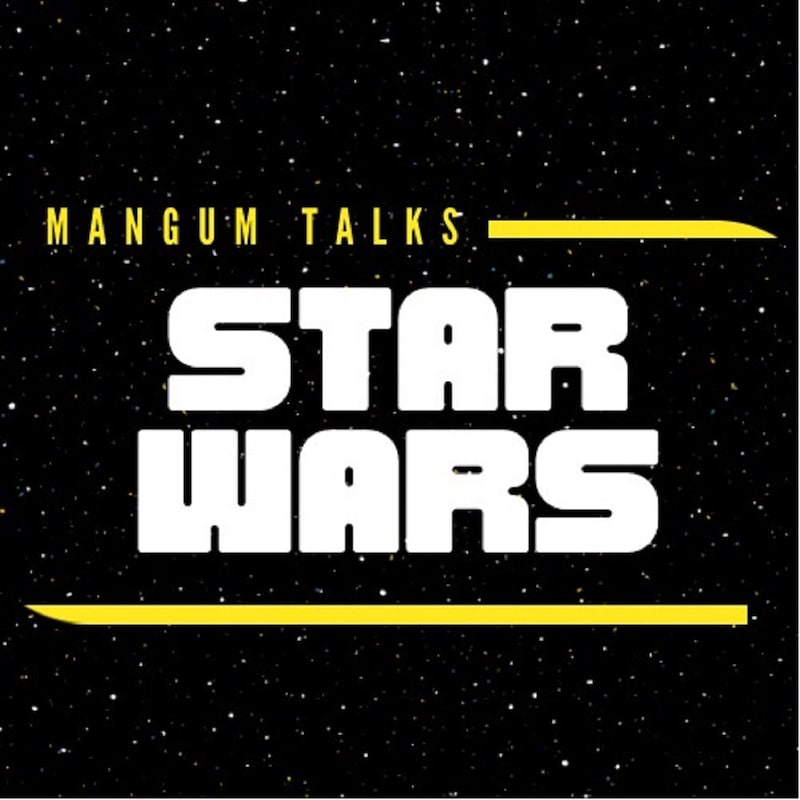 Artwork for podcast Mangum Talks Star Wars