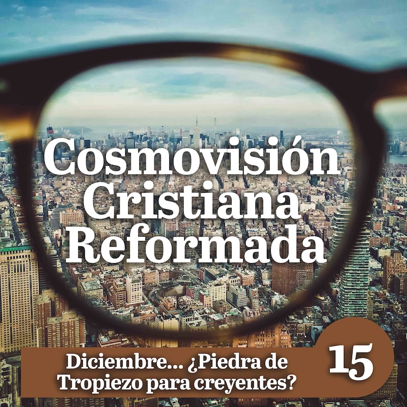 Artwork for podcast Cosmovisión Cristiana Reformada