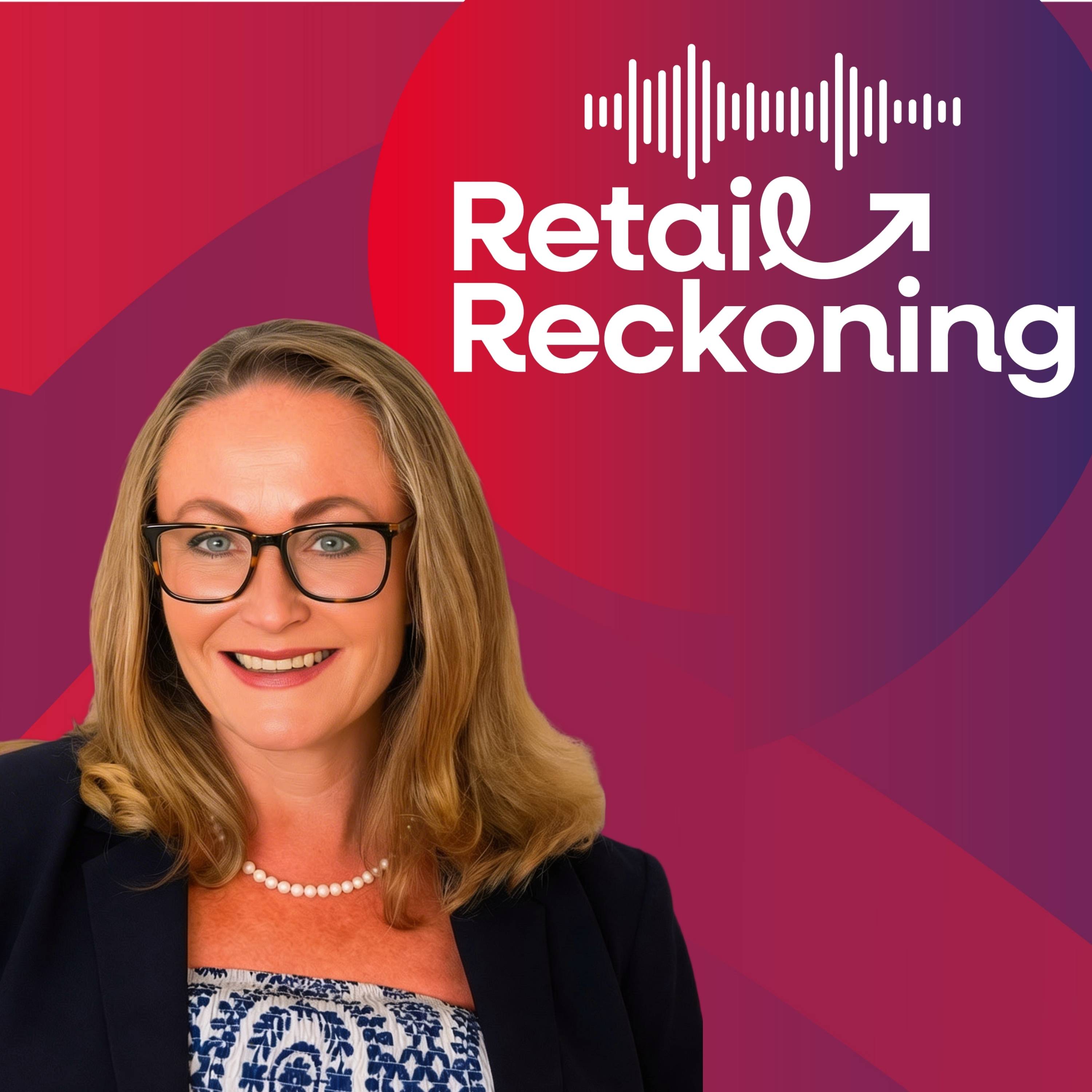 Show artwork for Retail Reckoning - Retail Stories from Retail Frontlines