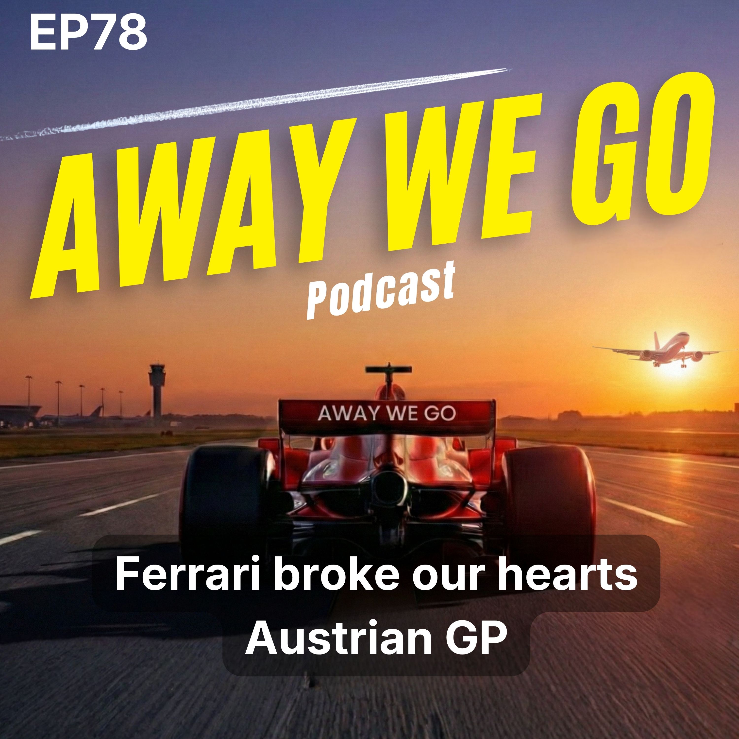Ep78: Ferrari disappoints in Austria episode artwork