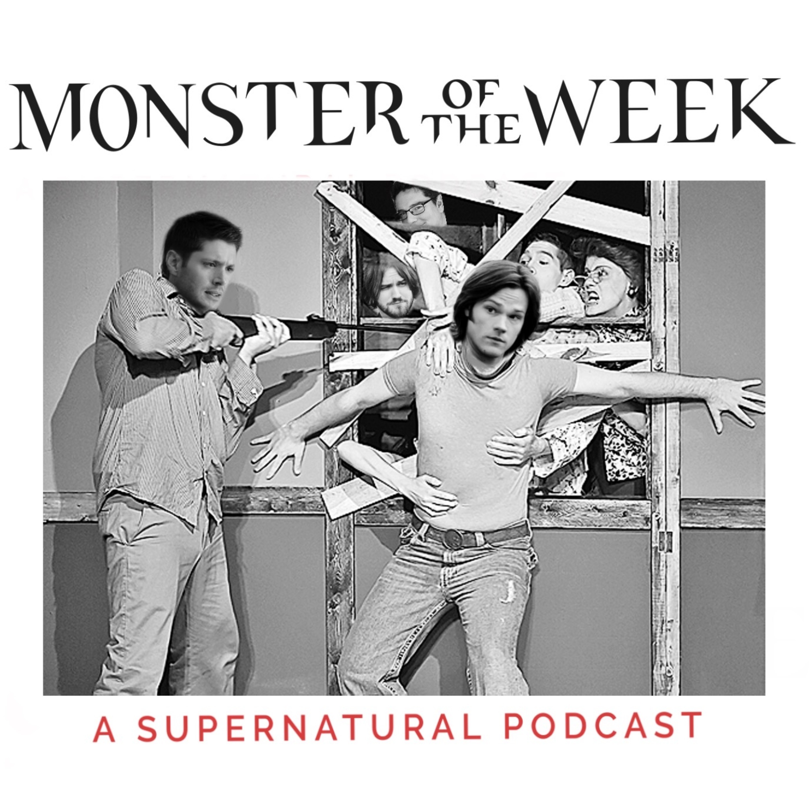 Monster Of The Week: A Supernatural Podcast