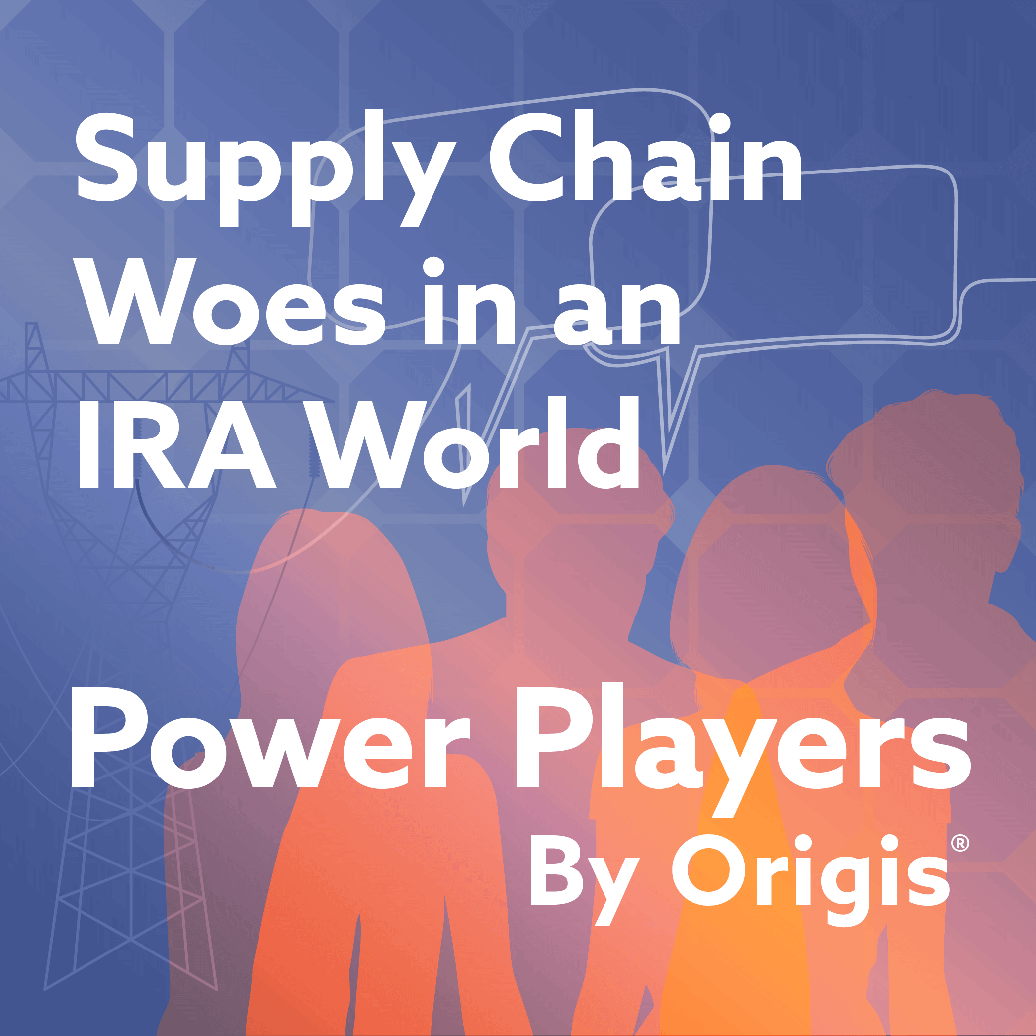 Power Players by Origis®