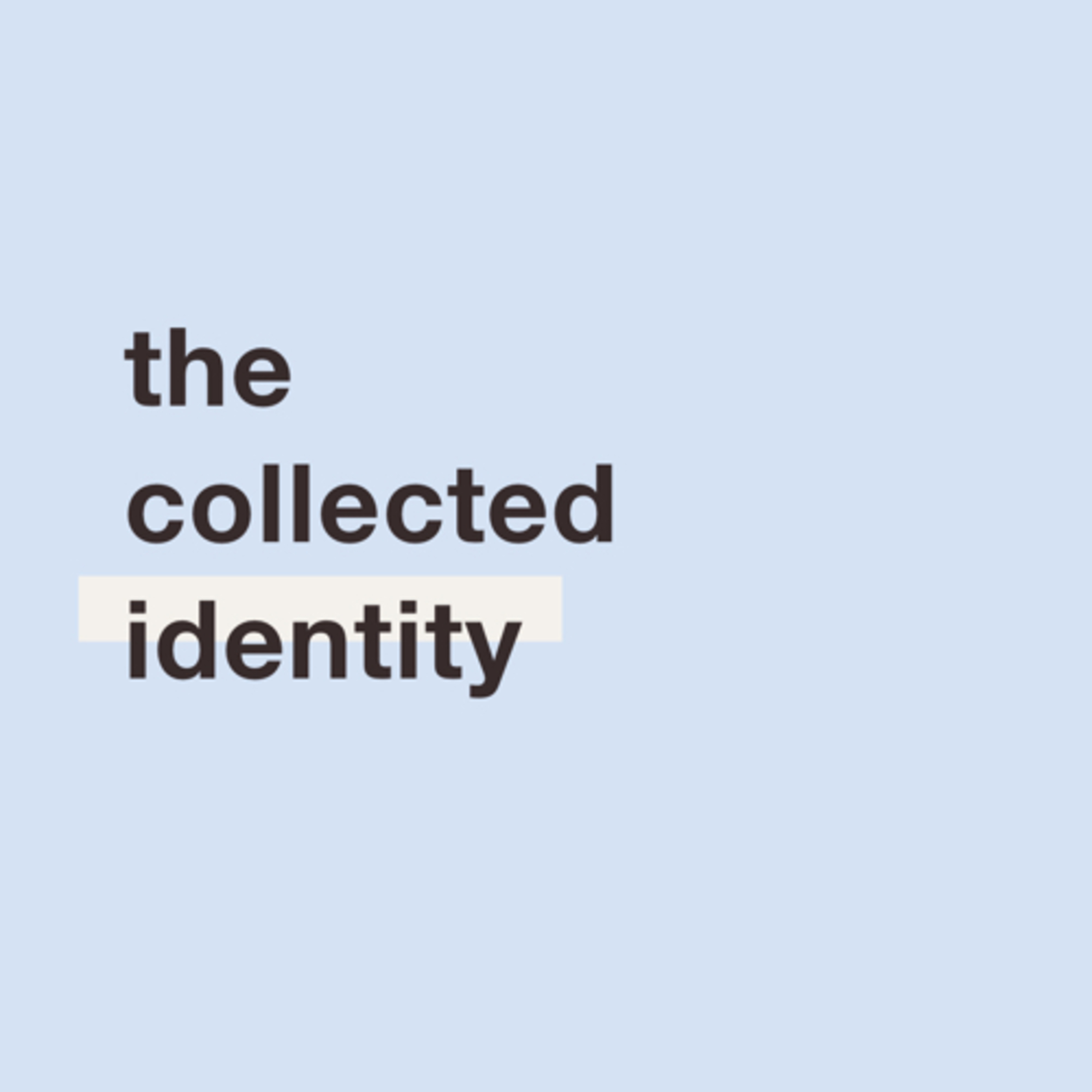 The Collected Identity