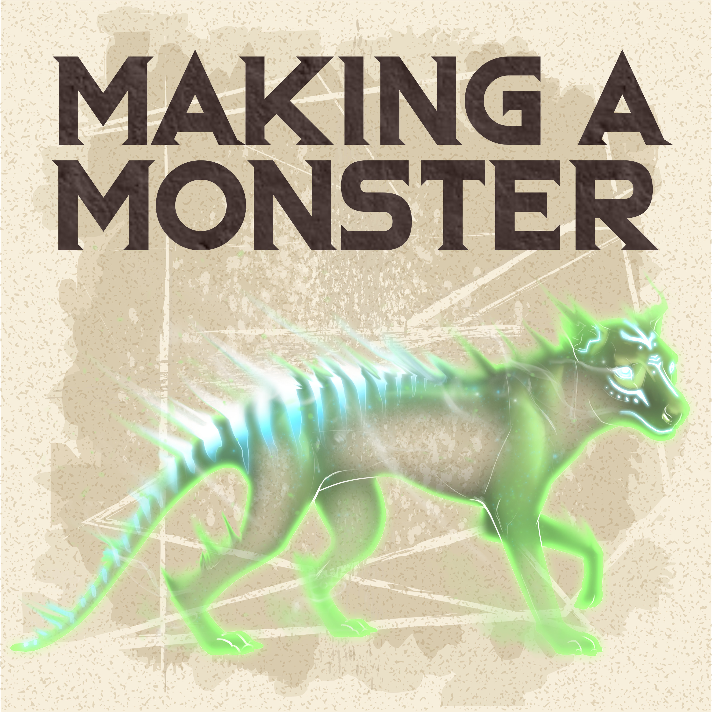 Making a Monster