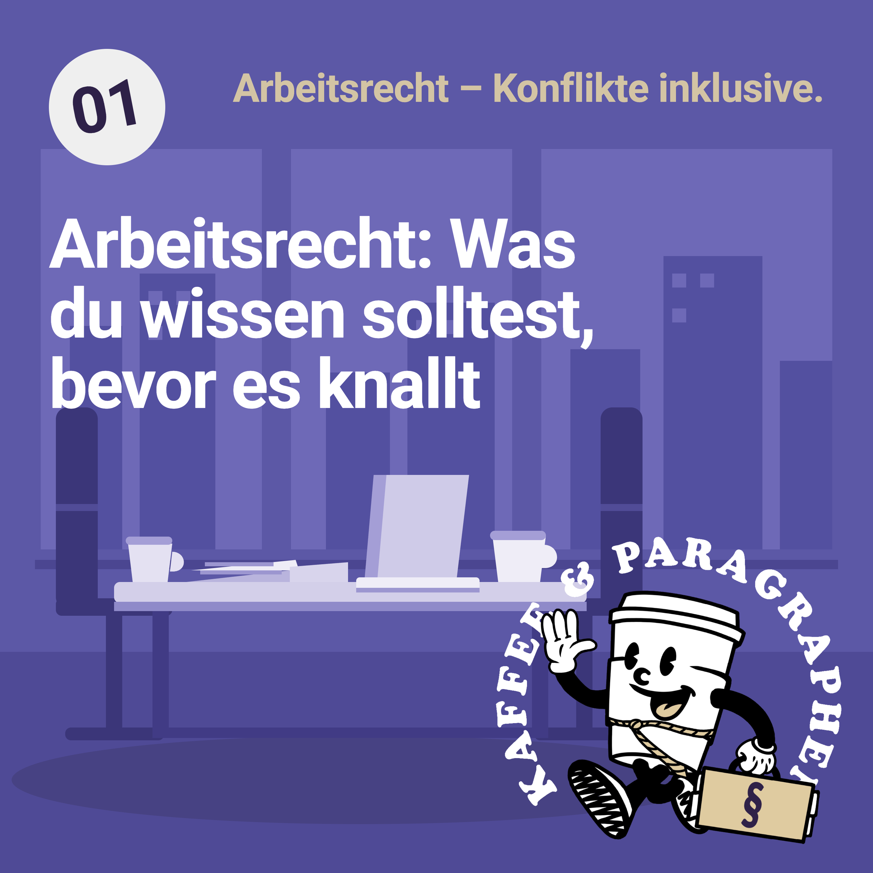 E-138 – Arbeitsrecht: Was du wissen solltest, bevor es knallt episode artwork