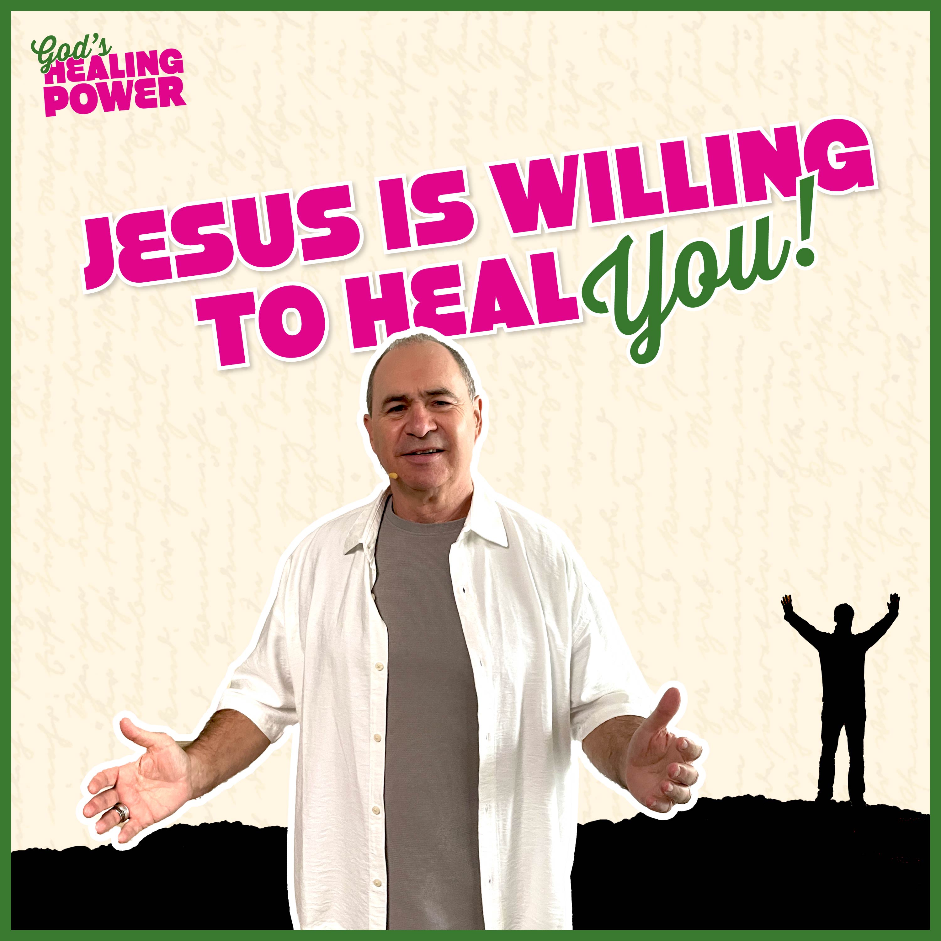 Jesus is willing to heal you // Rod Plummer