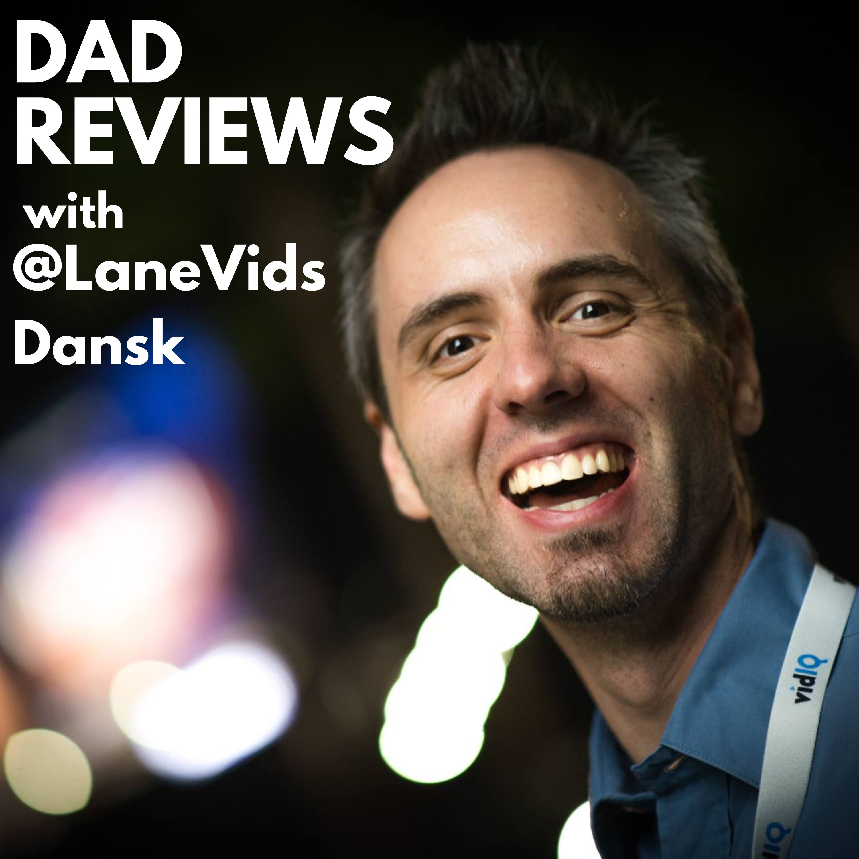 Dad Reviews with @LaneVids (Dansk) af Lane Fournerat
