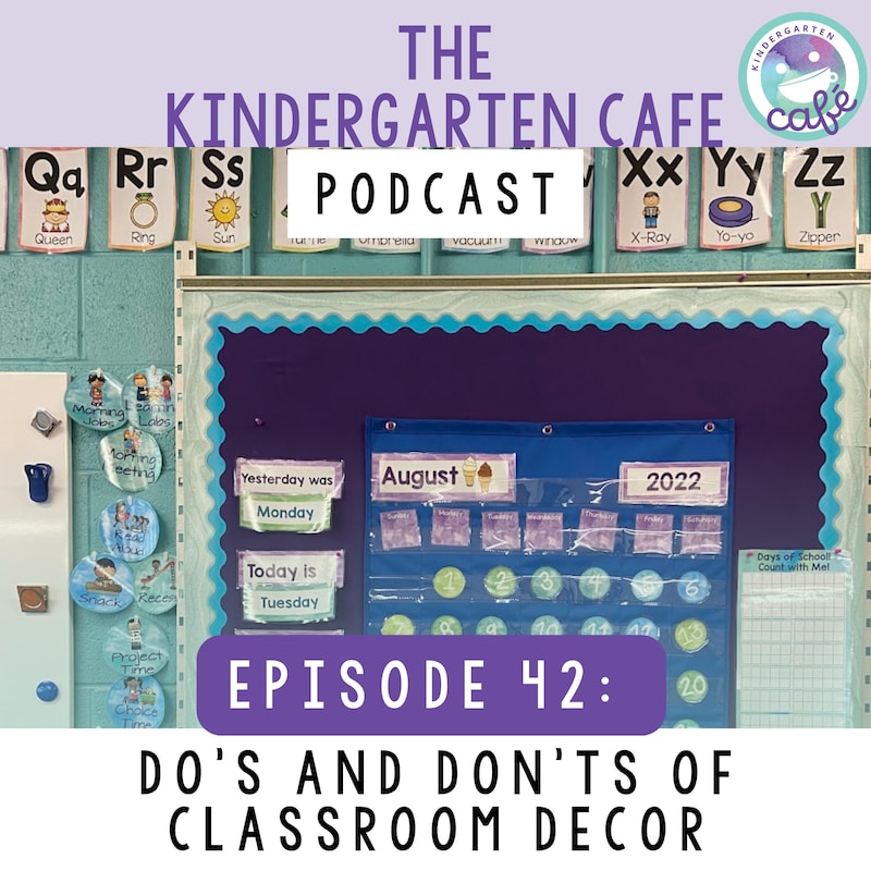 Artwork for podcast Kindergarten Cafe Podcast: Simple Tips for Teaching Kindergarten