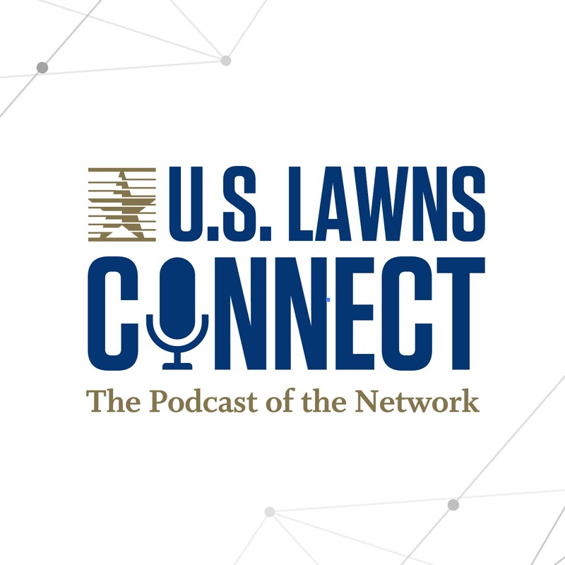 Artwork for podcast U.S. Lawns Connect