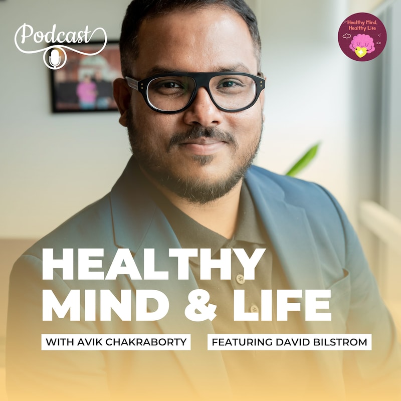 Artwork for podcast Healthy Mind, Healthy Life