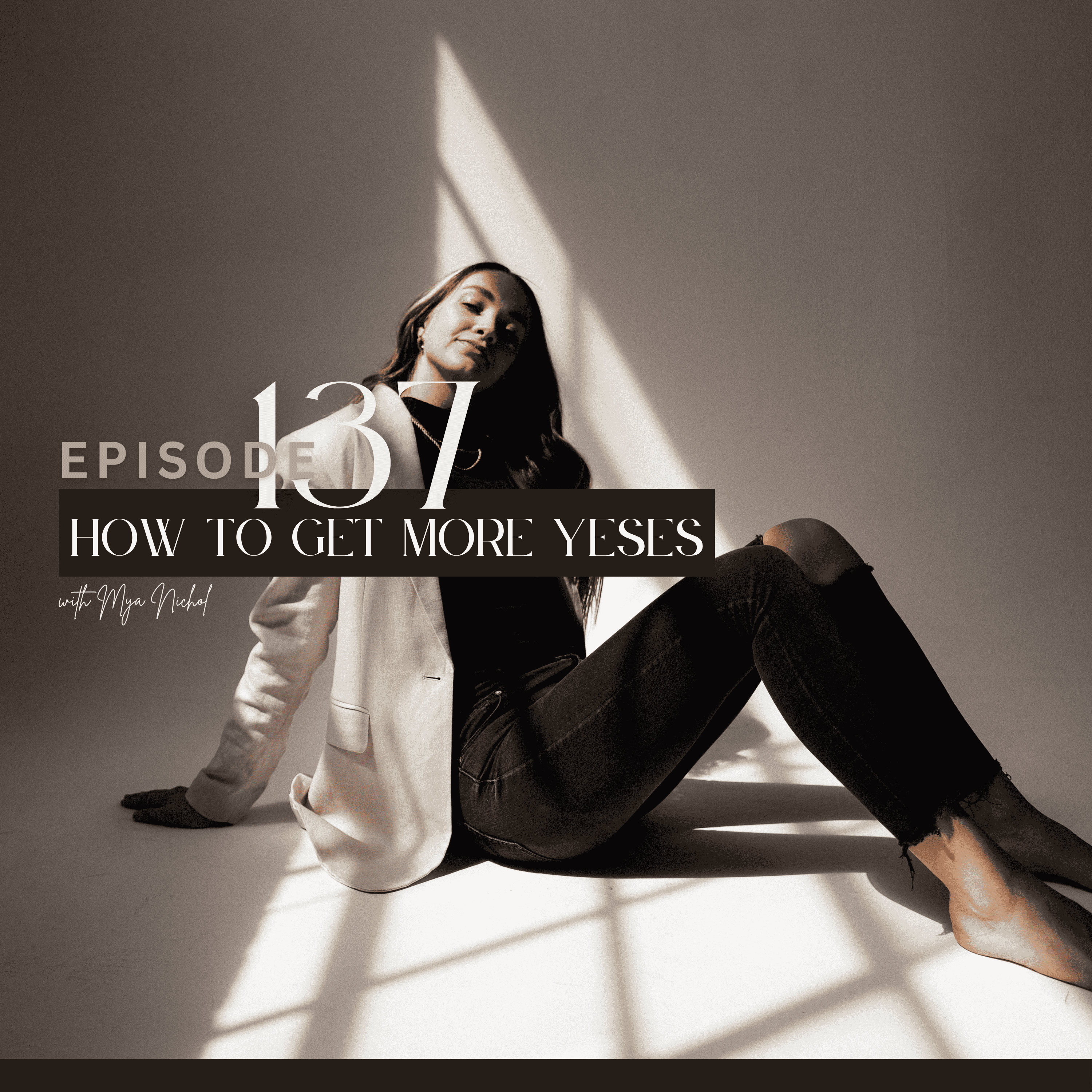 137. How to get more yeses episode artwork