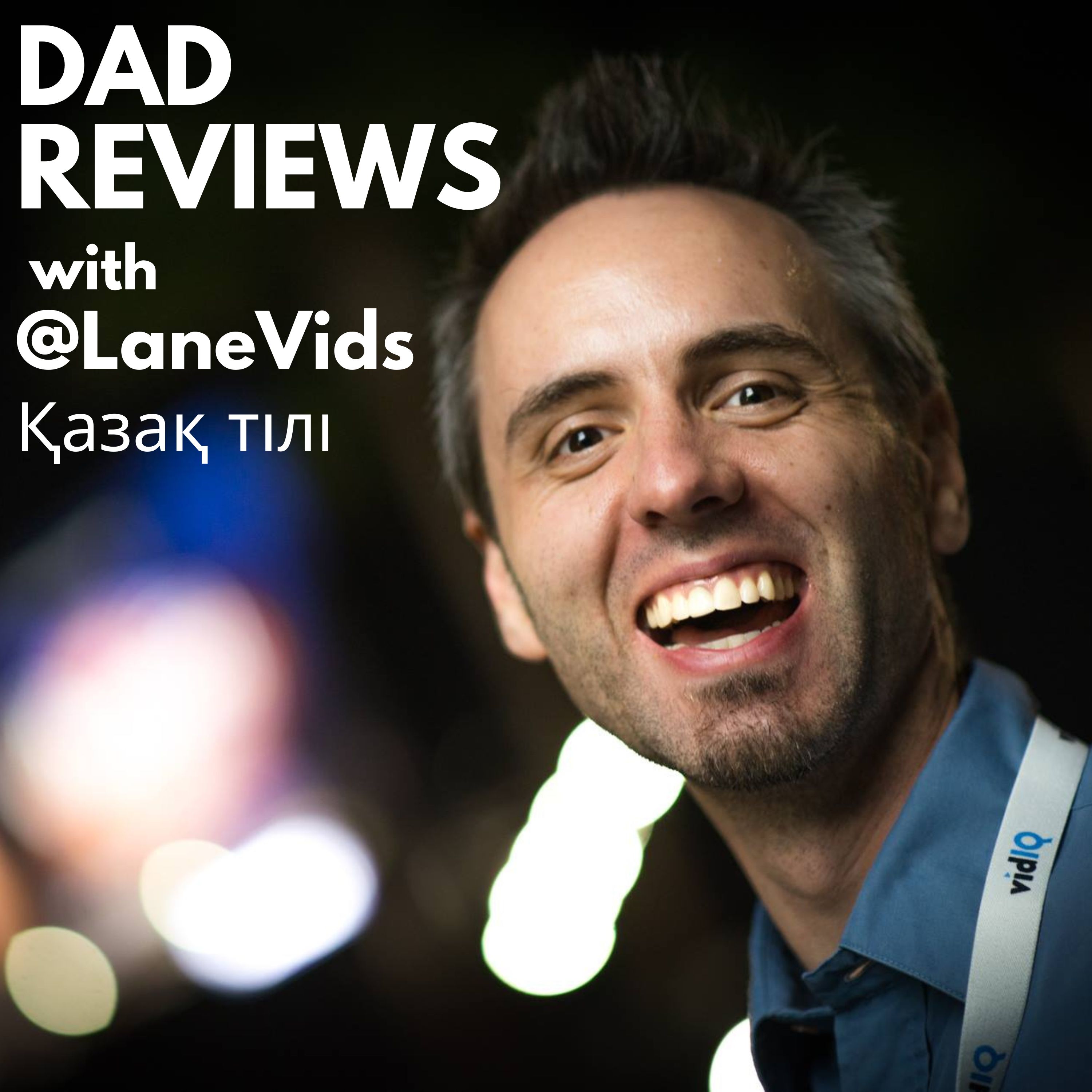 Dad Reviews with @LaneVids (Қазақ тілі)