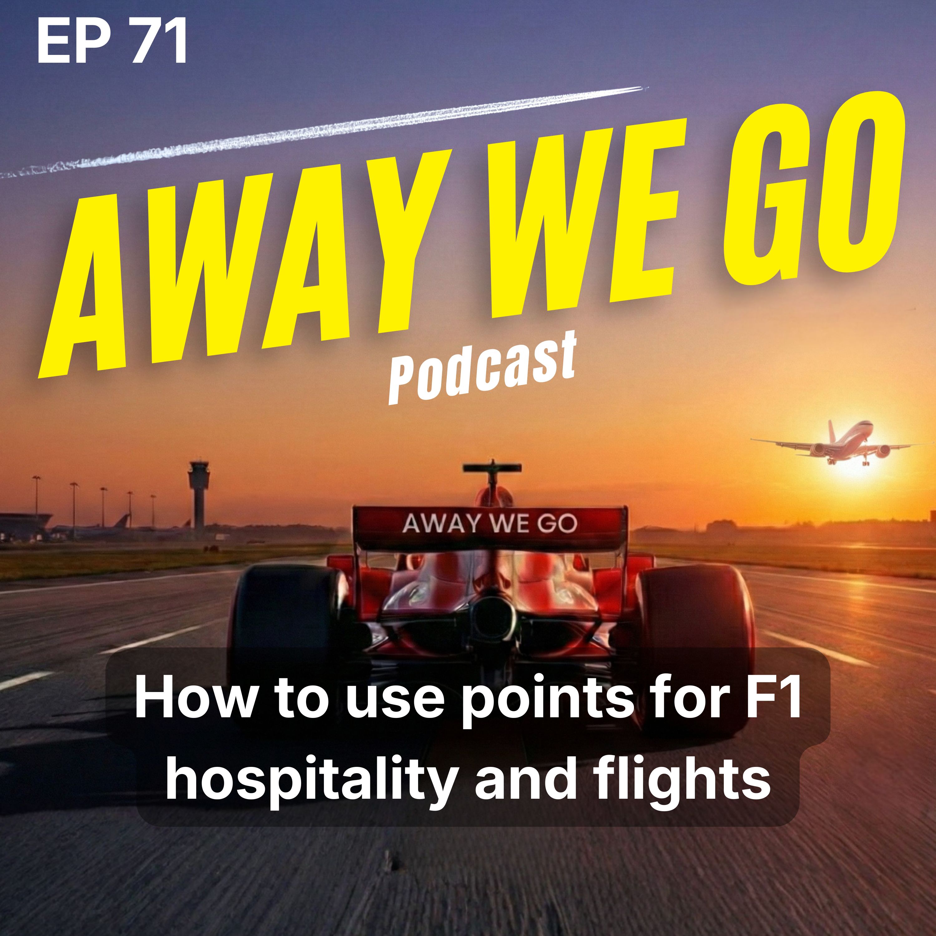 Ep71: How to use points to fly, stay, and get into Formula 1 hospitality for (almost) free