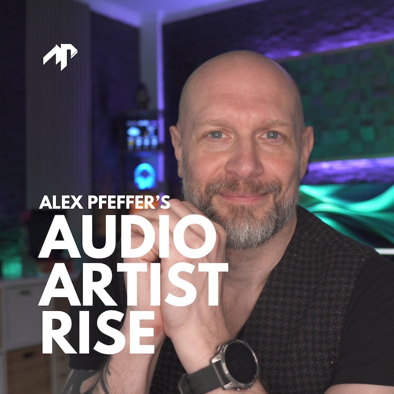 Artwork for podcast Alex Pfeffer's Audio Artist Rise