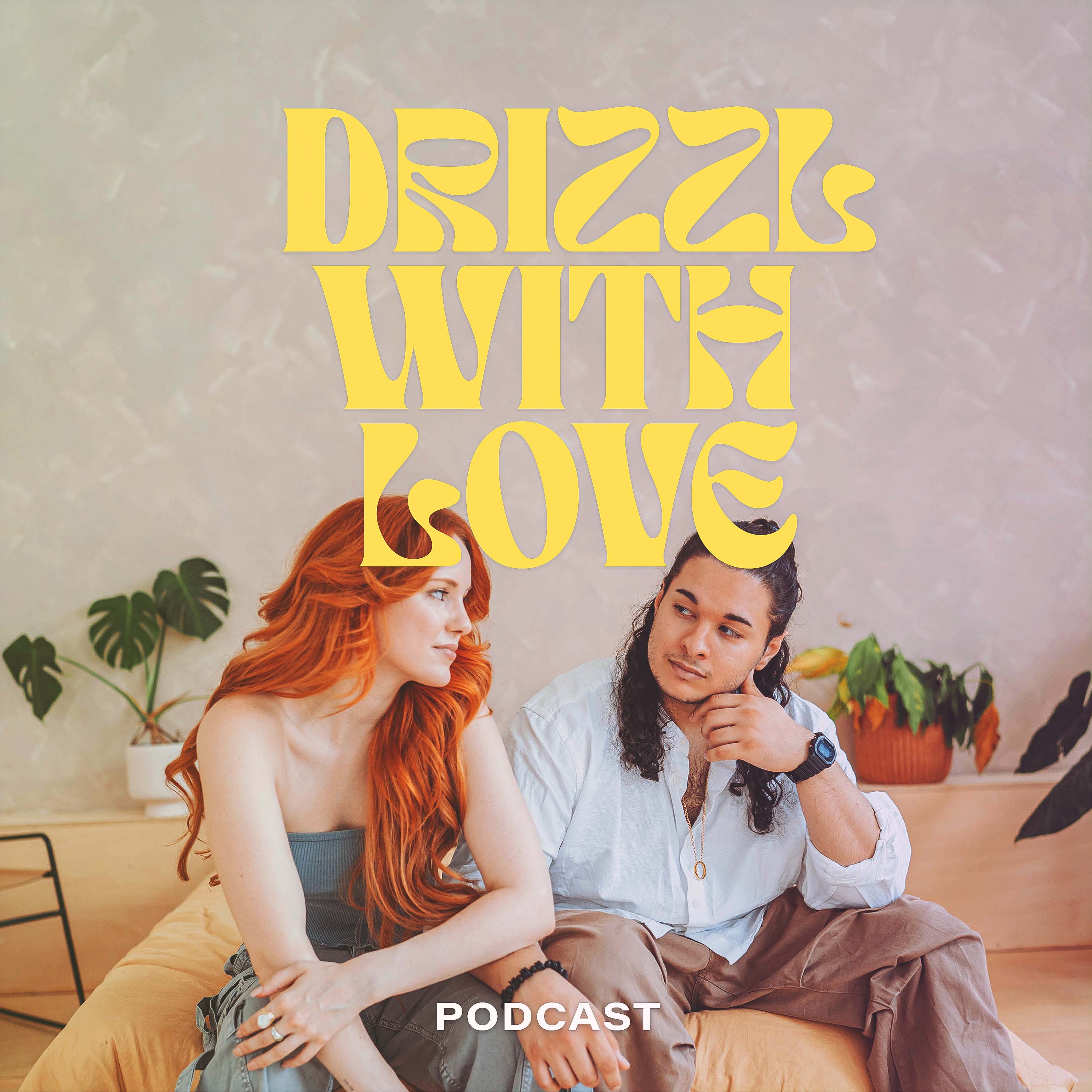 Show artwork for DRIZZL with love