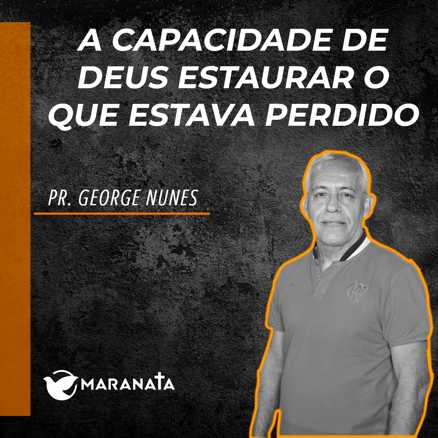 A capacidade de Deus restaurar o que estava perdido - Pr. George Nunes episode artwork