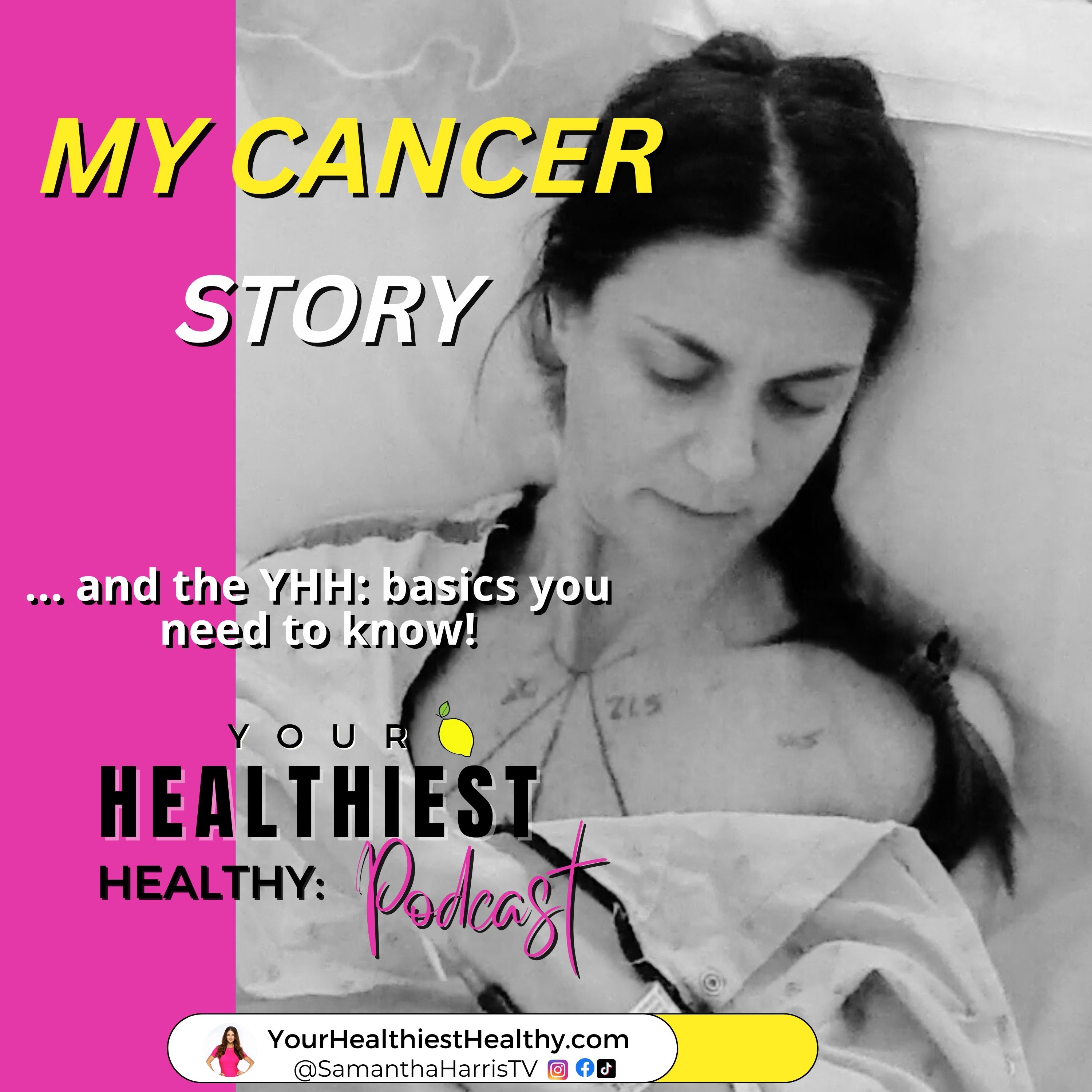 Your Healthiest Healthy with Samantha Harris