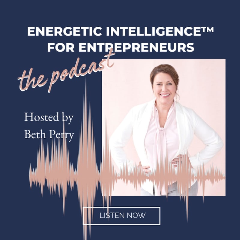 Artwork for podcast Energetic Intelligence™ for Entrepreneurs